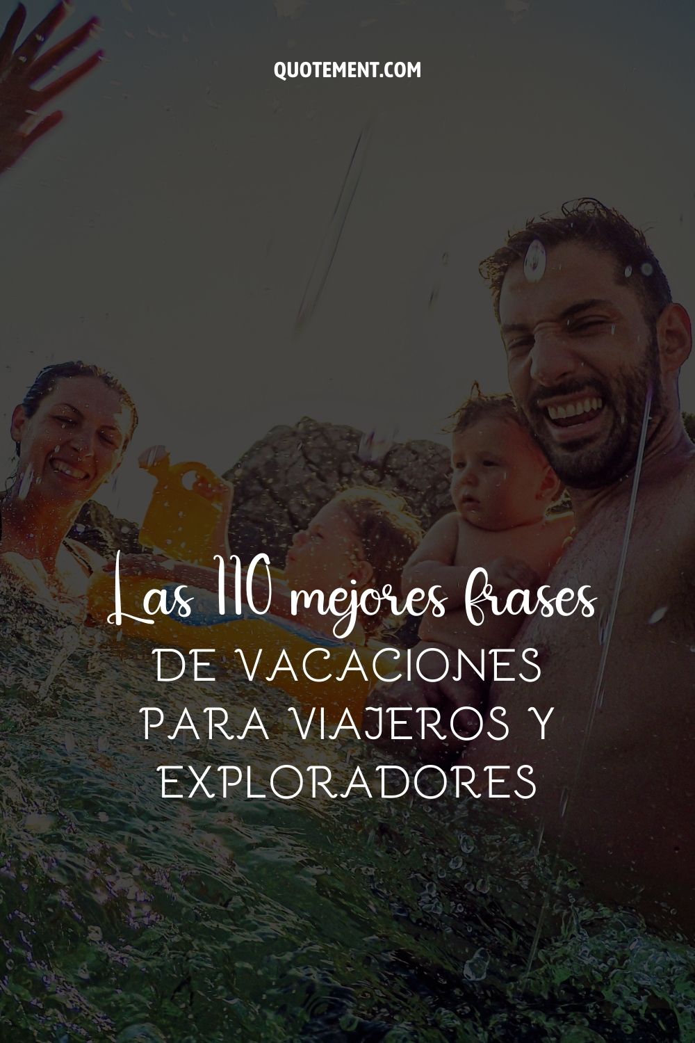 Las 110 mejores frases de vacaciones para viajeros y exploradores