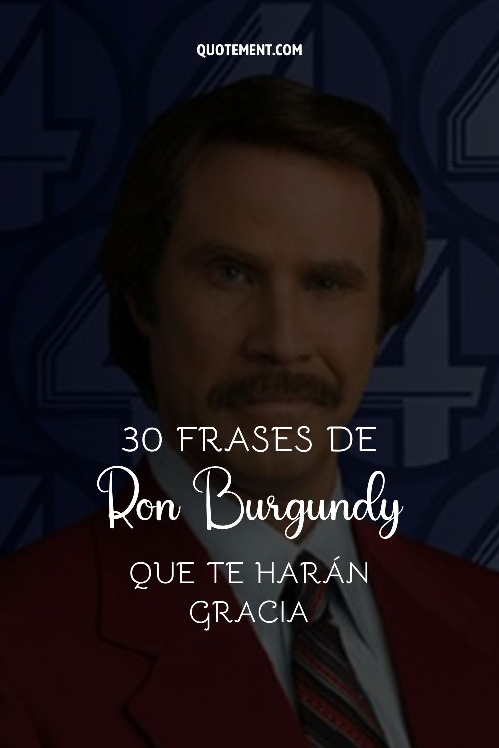 30 frases de Ron Burgundy que te harán gracia 