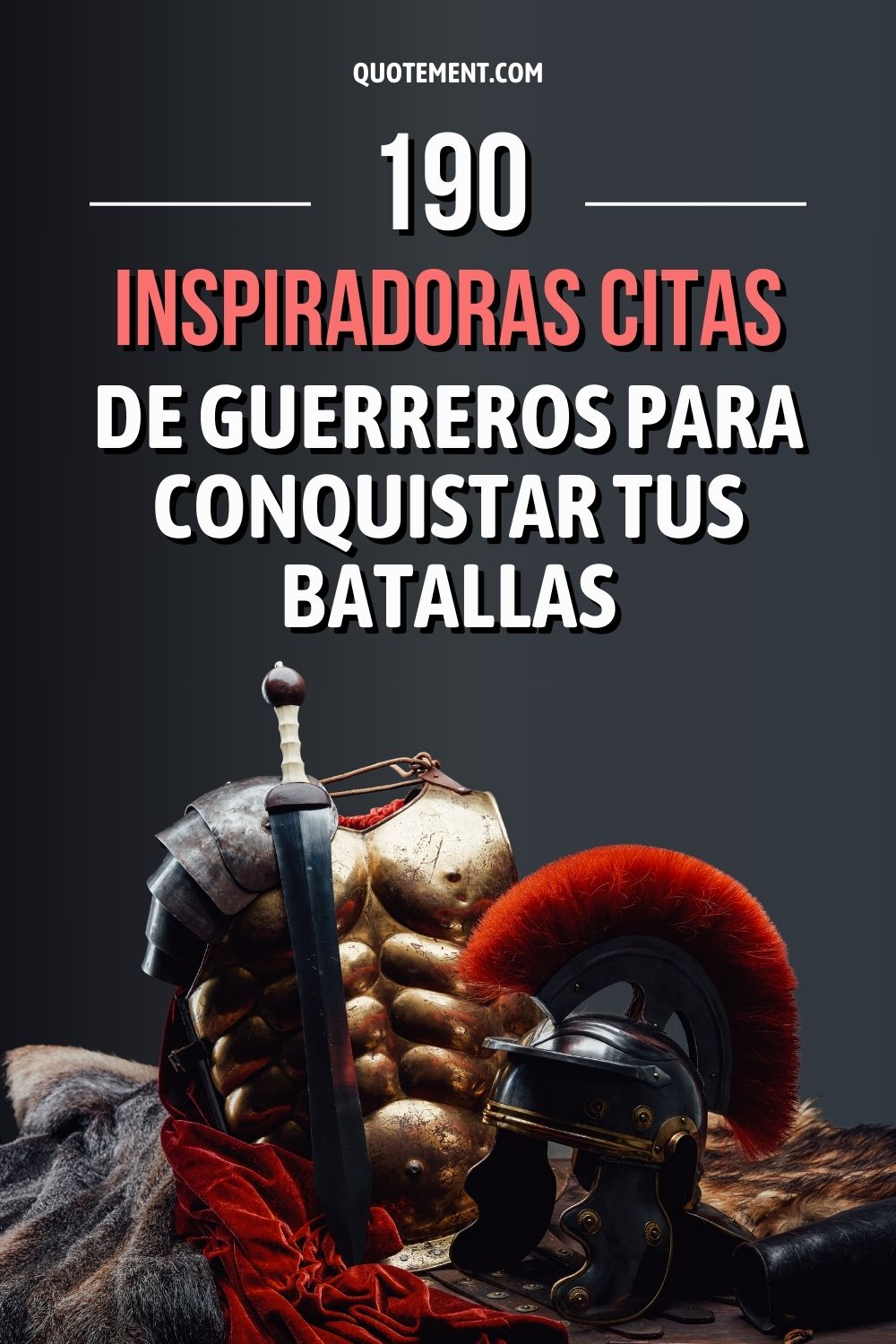 190 inspiradoras citas de guerreros para conquistar tus batallas 