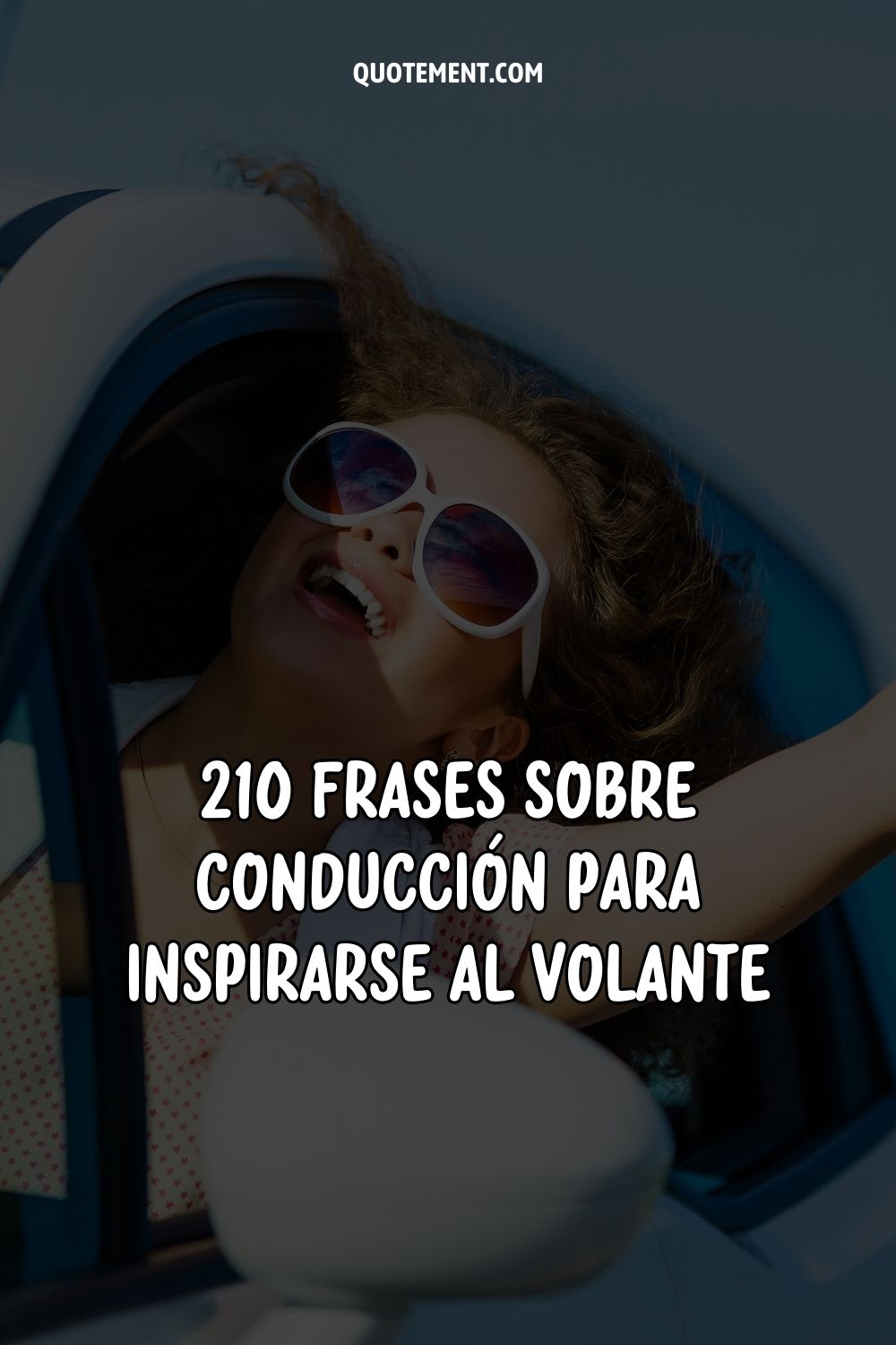 210 frases sobre conducción para inspirarse al volante