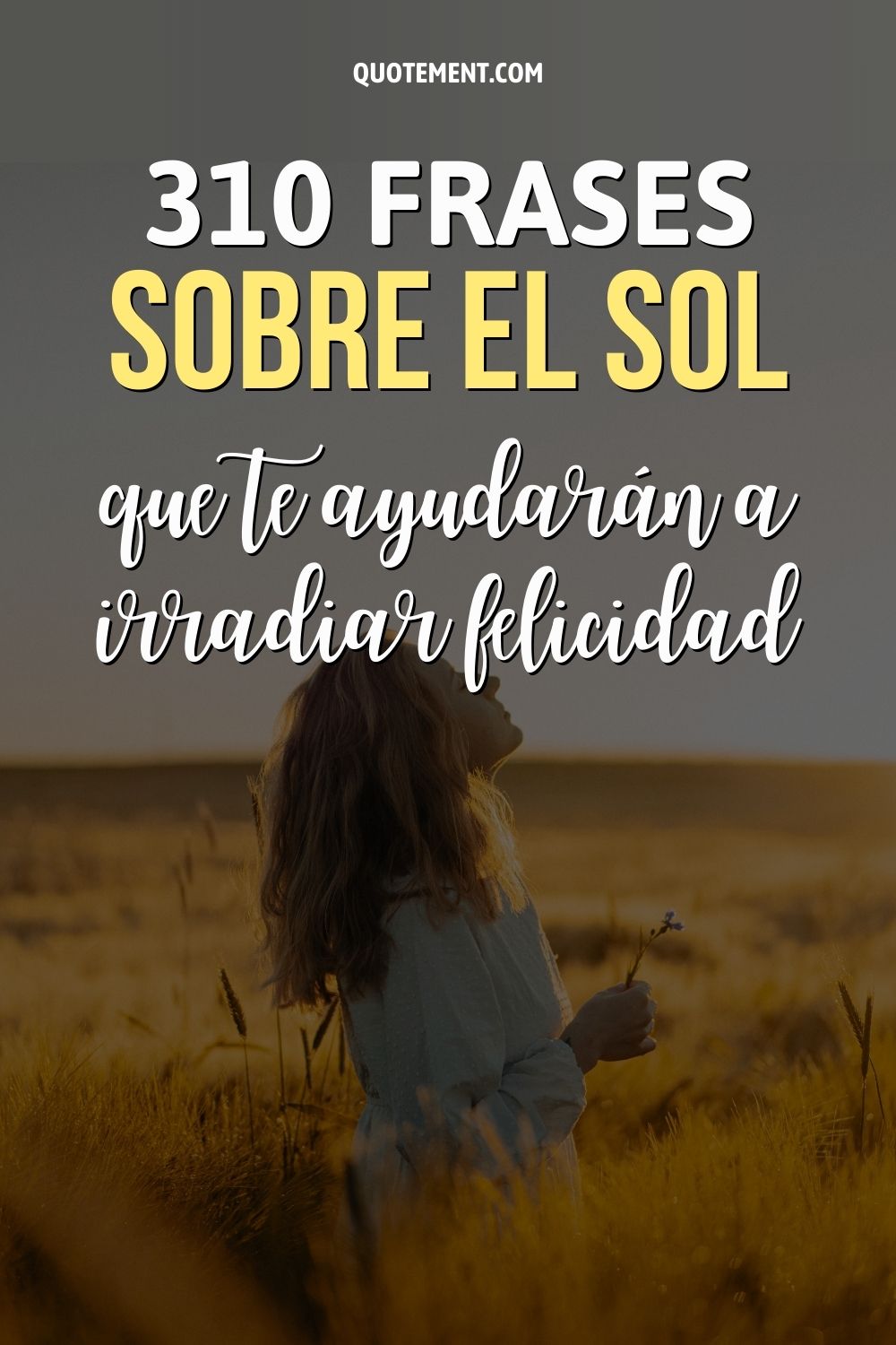 310 frases sobre el sol que te ayudarán a irradiar felicidad