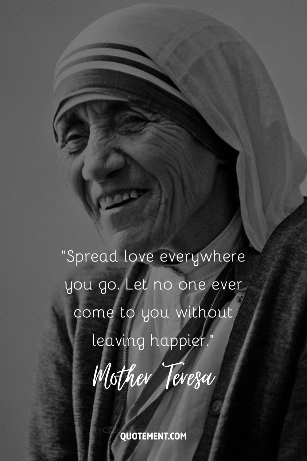 A black and white image of smiling Mother Teresa representing the greatest Mother Teresa quote