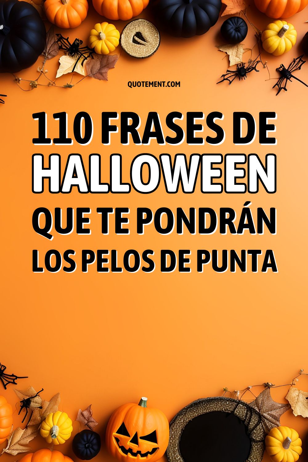 110 frases de Halloween que te pondrán los pelos de punta 