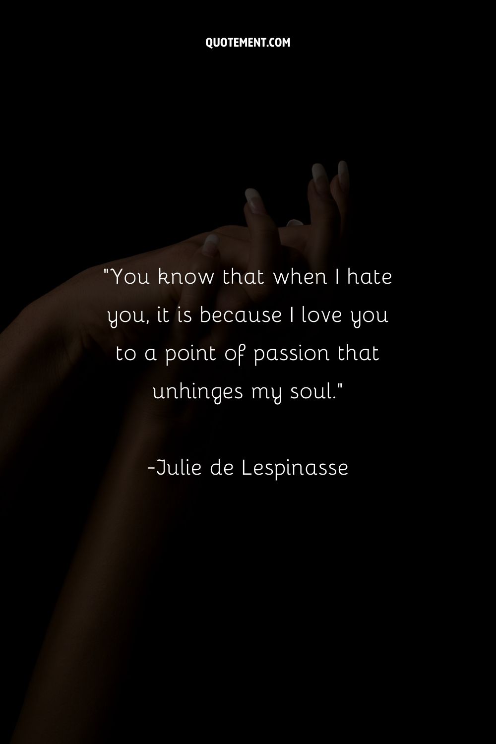 hands in the dark representing love and passion quotes
