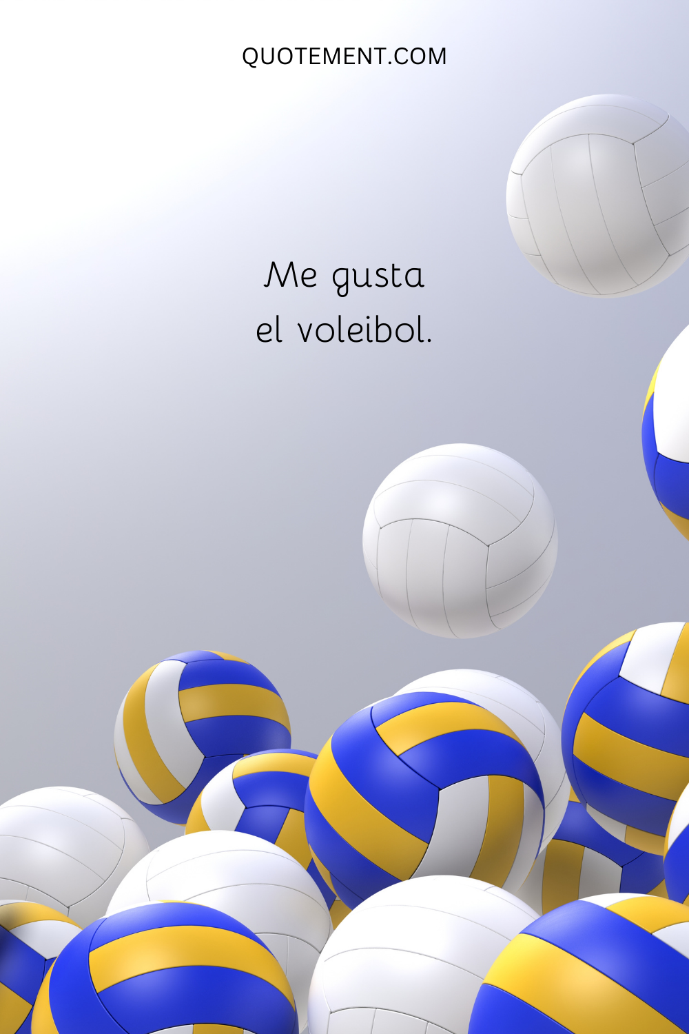 Me gusta el voleibol.