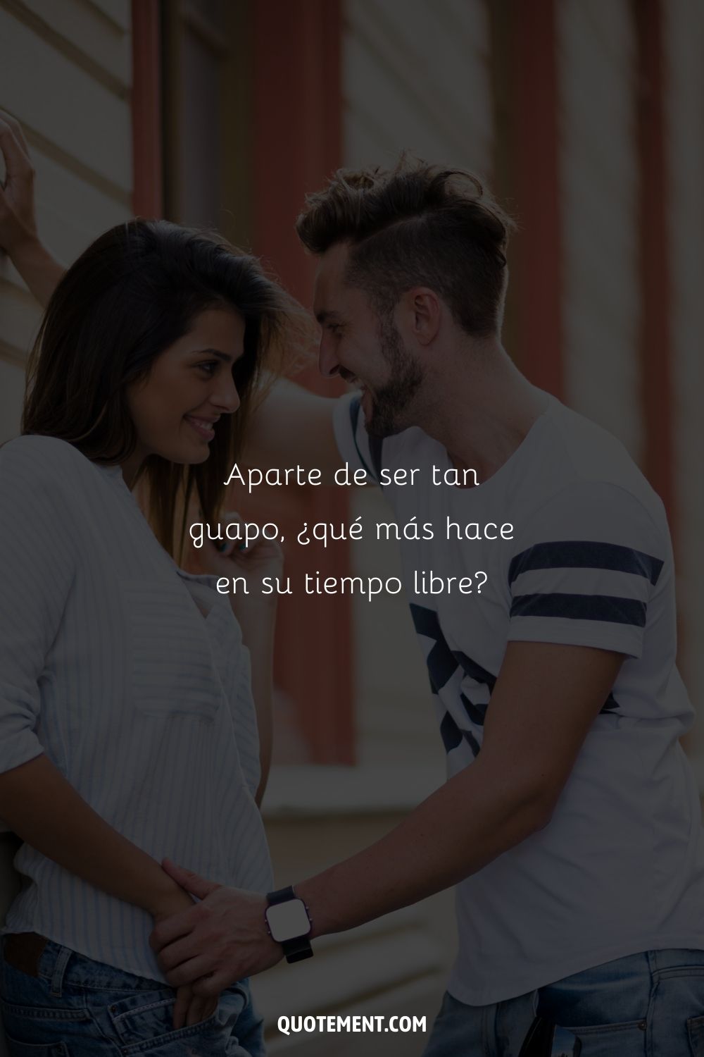 Aparte de ser tan guapo, ¿qué más hace en su tiempo libre?