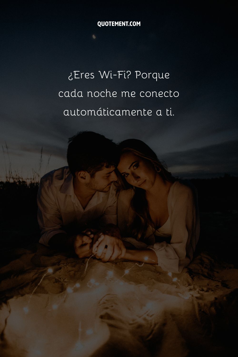 Eres Wi-Fi Porque cada noche me conecto automáticamente a ti