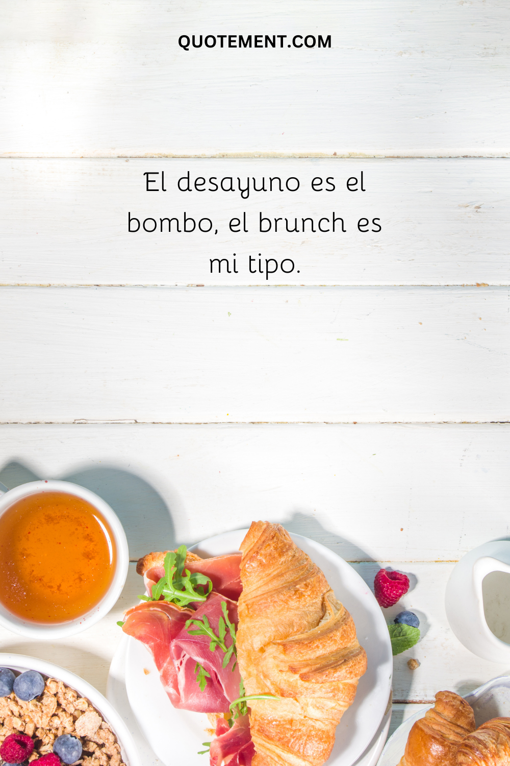 El desayuno es el bombo, el brunch es mi tipo.