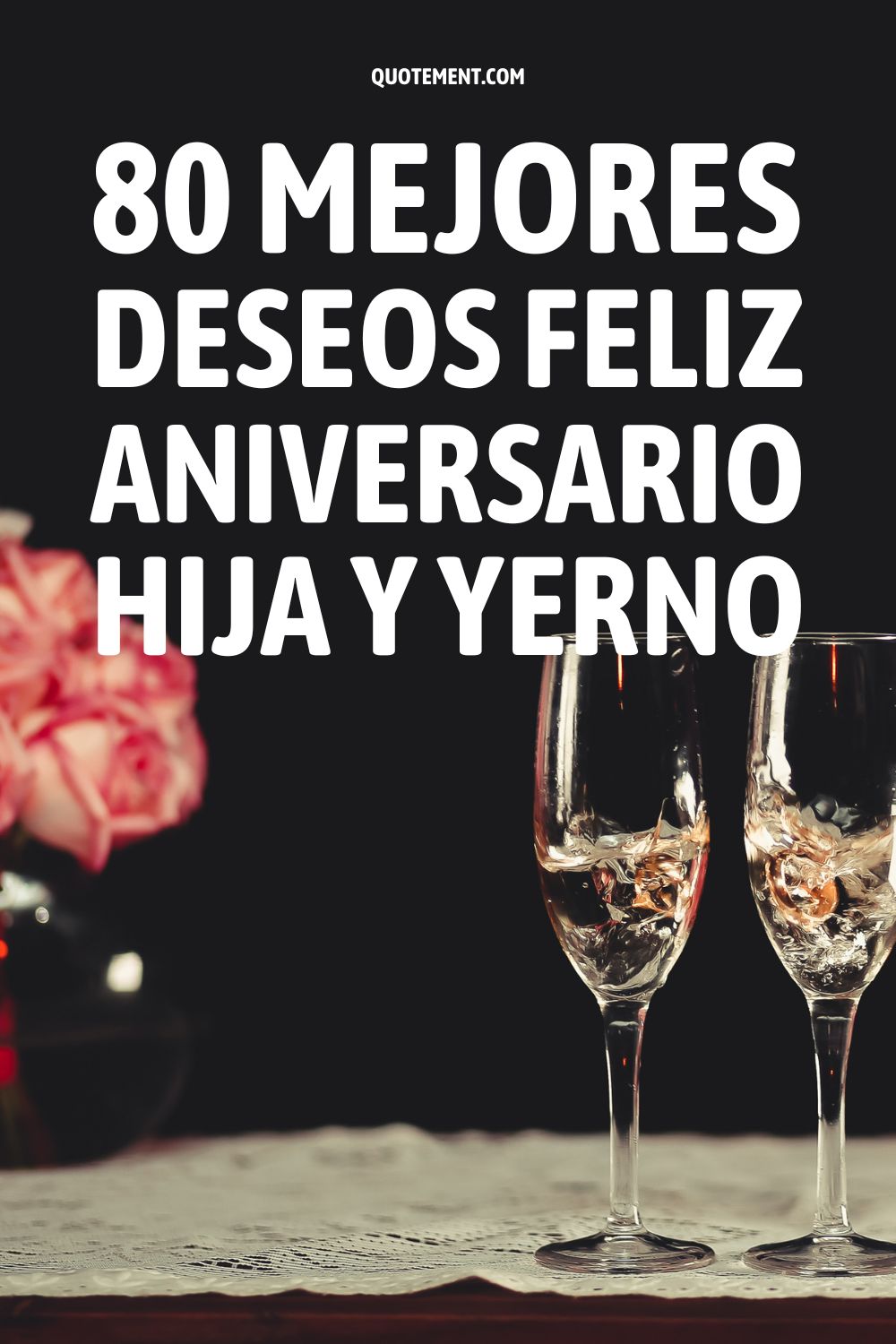 80 Mejores Deseos Feliz Aniversario Hija Y Yerno