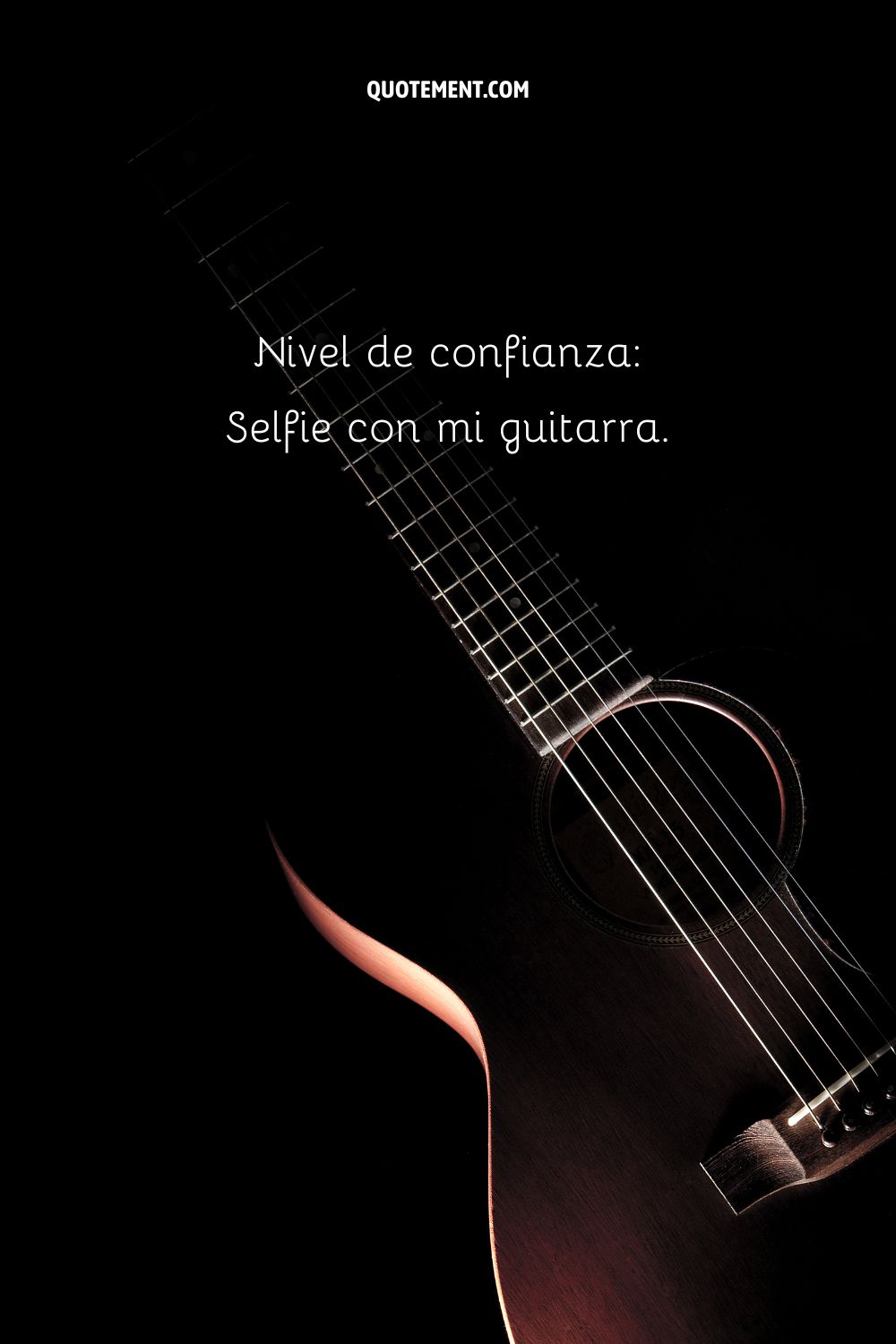 Nivel de confianza Selfie con mi guitarra.
