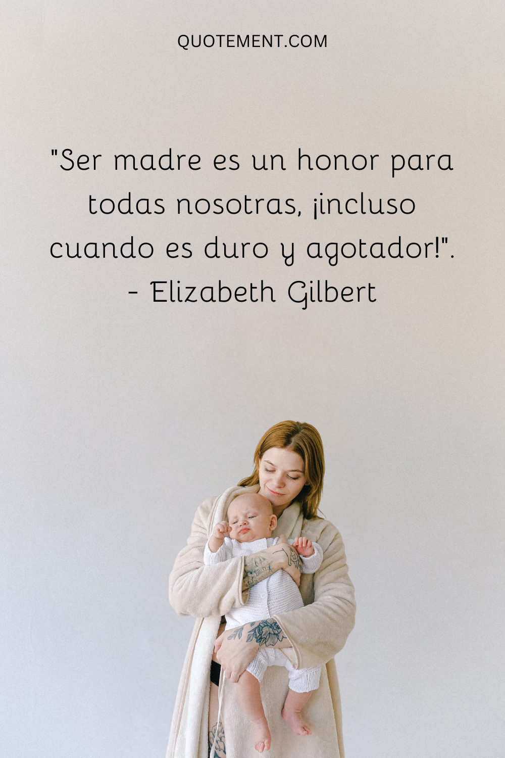 Ser madre es un honor para todas nosotras, incluso cuando es duro y agotador.