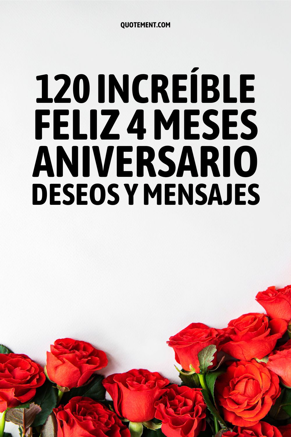 120 Increíble Feliz 4 Meses Aniversario Deseos y Mensajes 