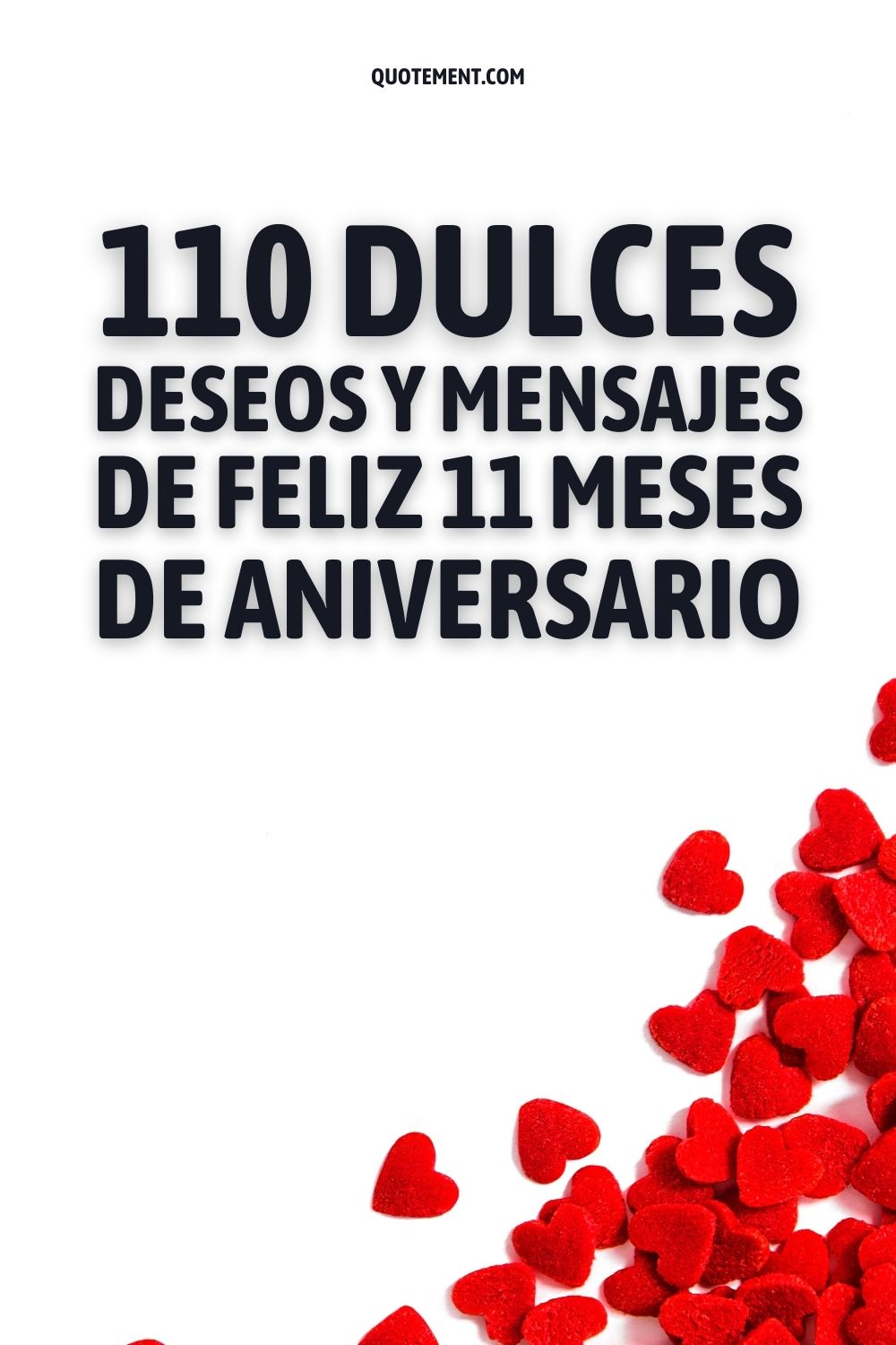 110 Dulces Deseos y Mensajes de Feliz 11 Meses de Aniversario