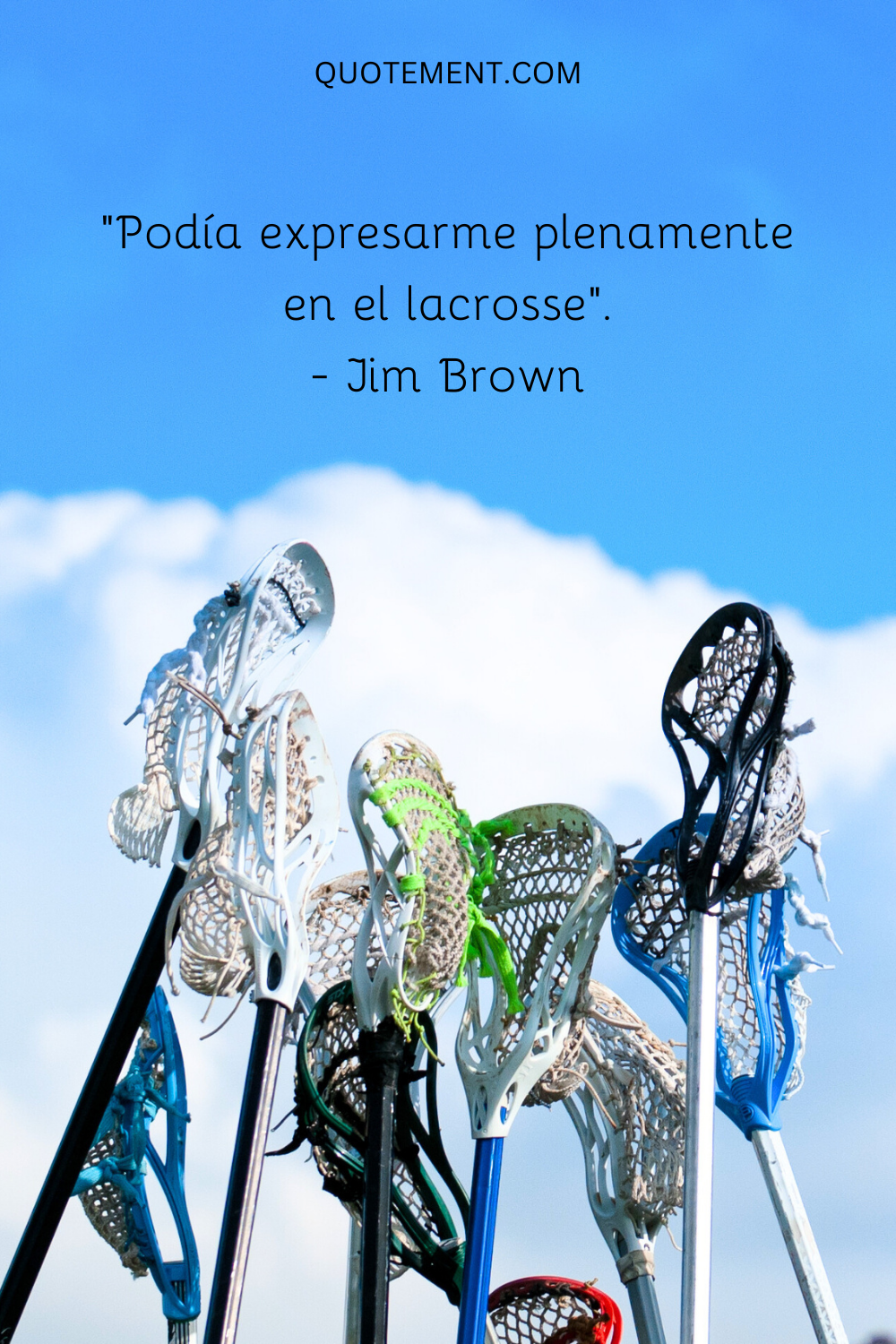 "Podía expresarme plenamente en el lacrosse". - Jim Brown