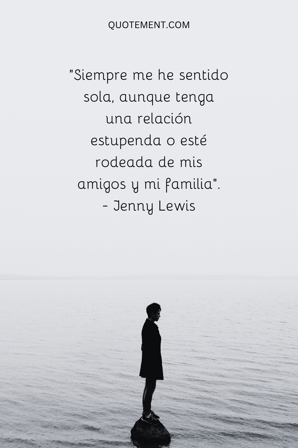 "Siempre me he sentido sola, aunque tenga una relación estupenda o esté rodeada de mis amigos y mi familia". - Jenny Lewis