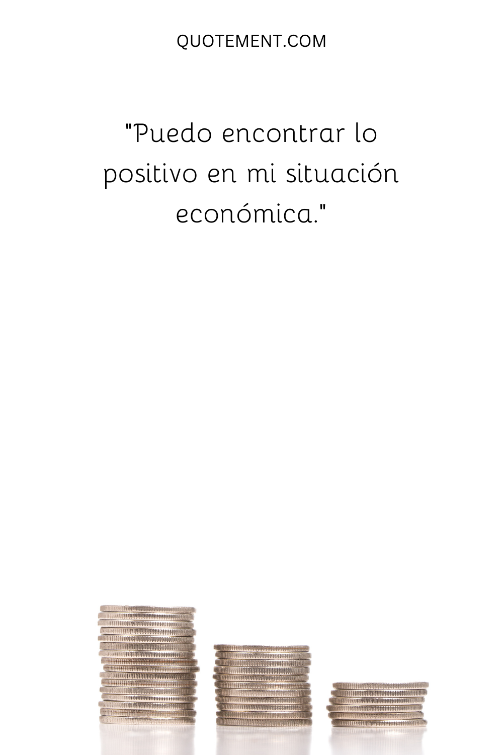 "Puedo encontrar lo positivo en mi situación económica".