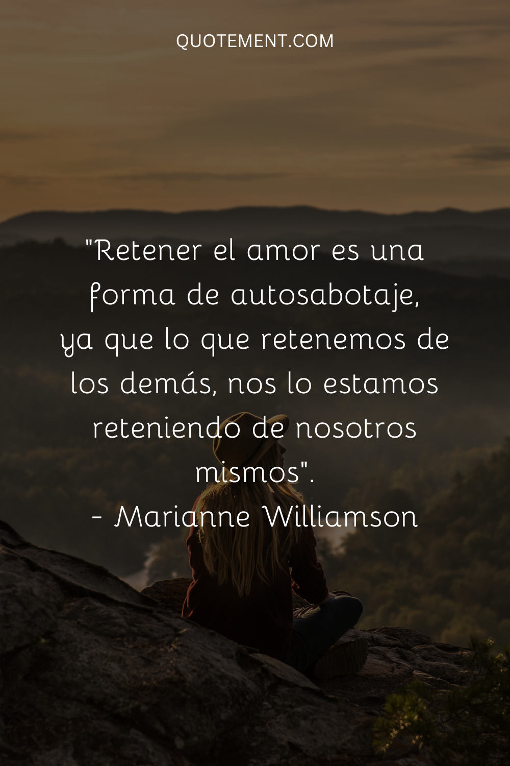 "Retener el amor es una forma de autosabotaje, ya que lo que retenemos de los demás, nos lo estamos reteniendo de nosotros mismos". - Marianne Williamson
