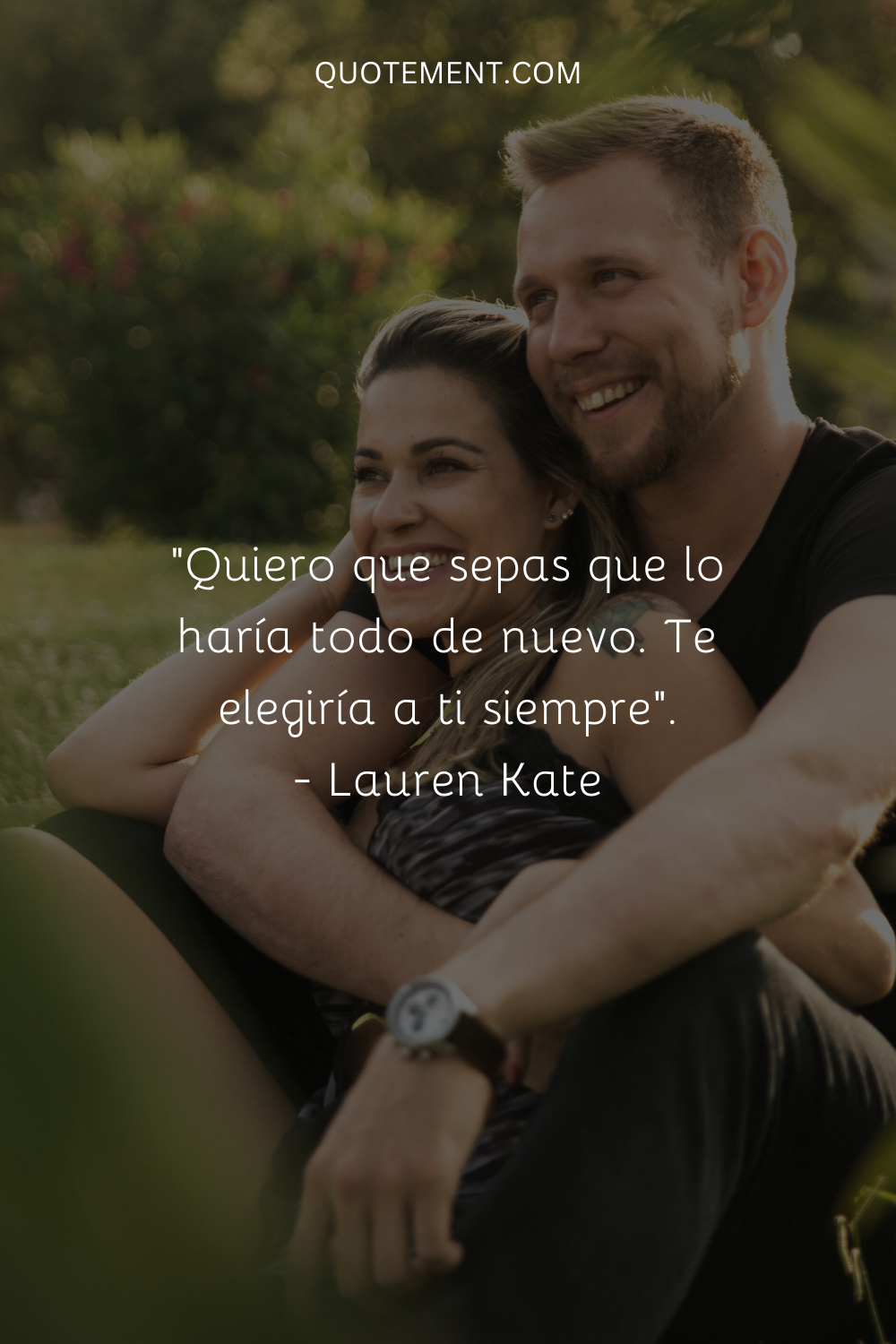 "Quiero que sepas que lo haría todo de nuevo. Te elegiría a ti siempre". - Lauren Kate