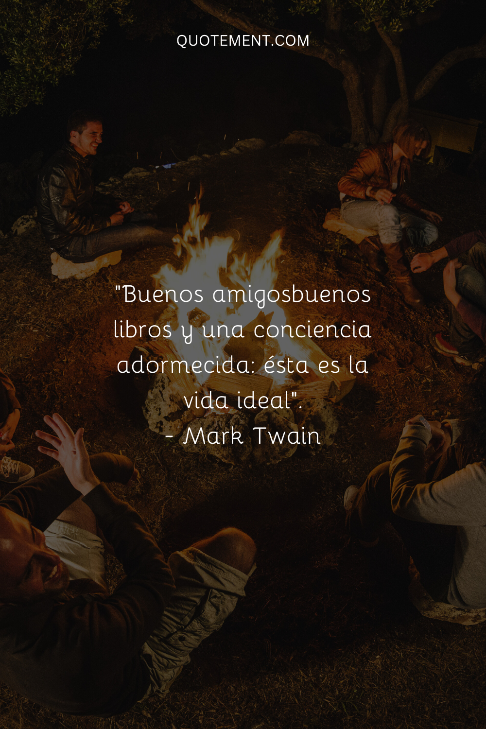 "Buenos amigos, buenos libros y una conciencia somnolienta ésta es la vida ideal". - Mark Twain