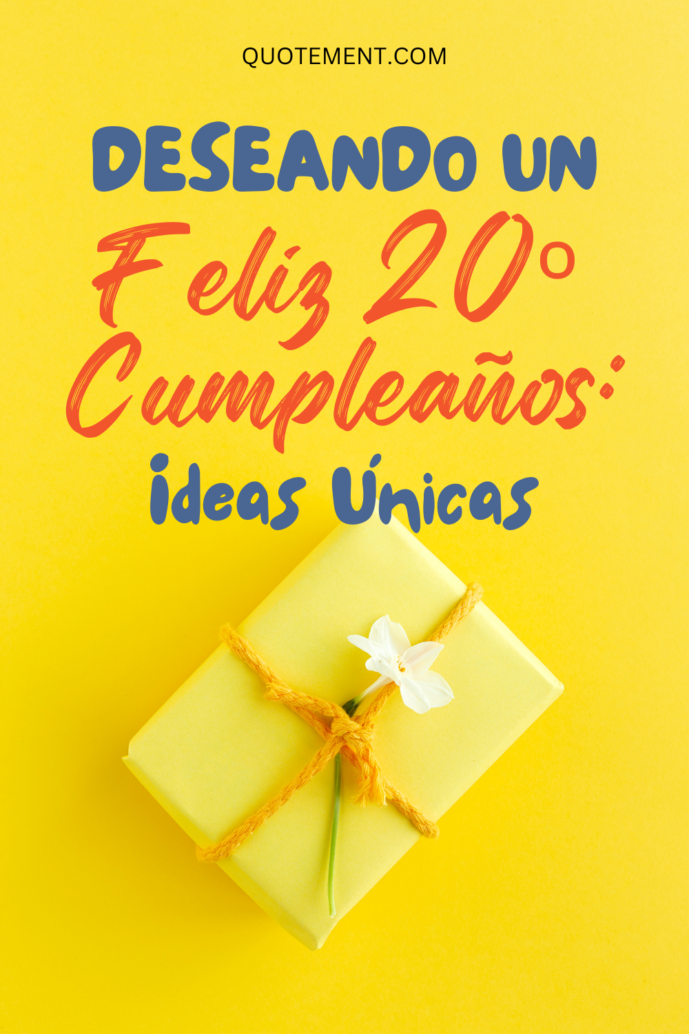 Feliz 20 cumpleaños 120 deseos únicos para su querido