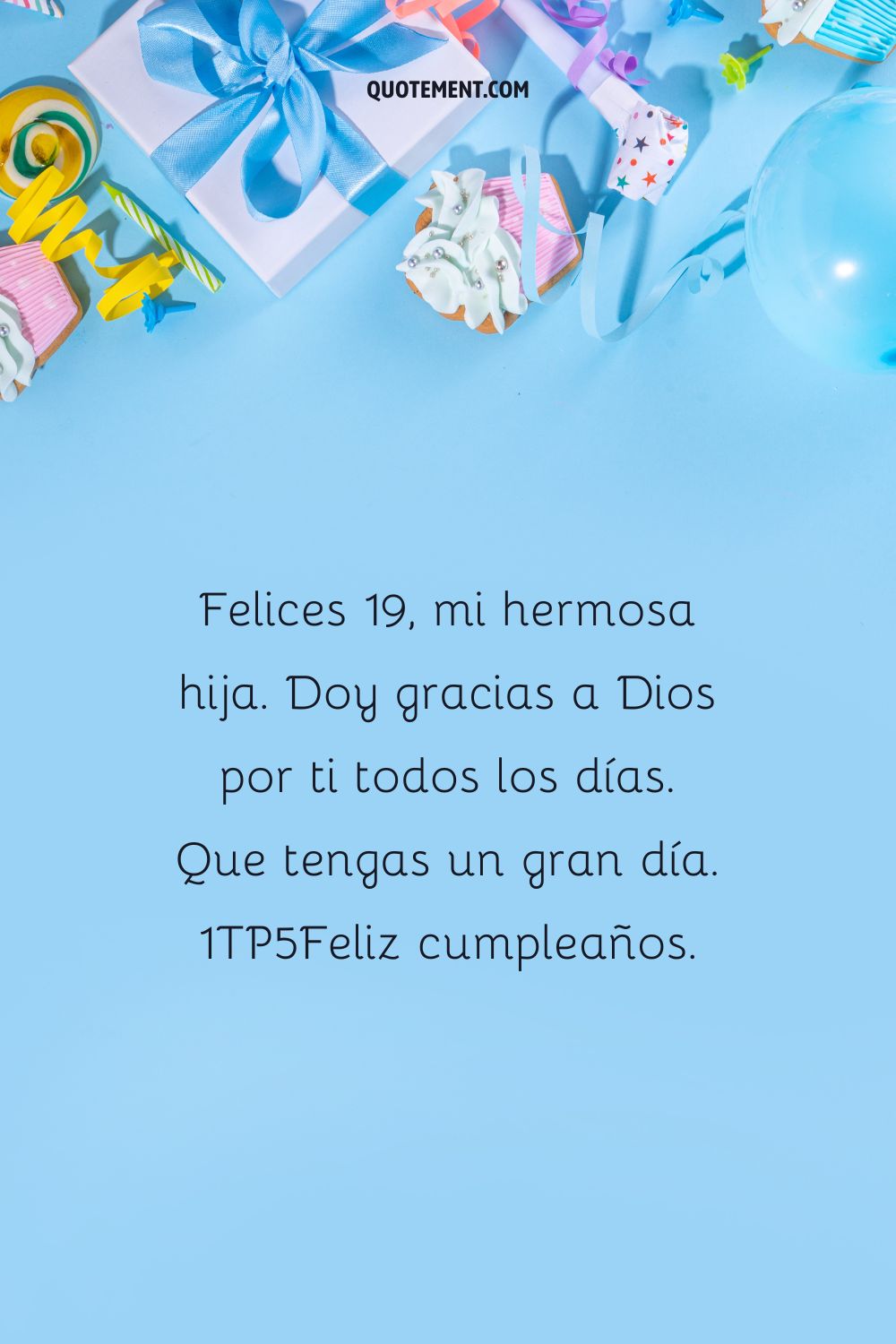 Feliz 19, mi hermosa hija