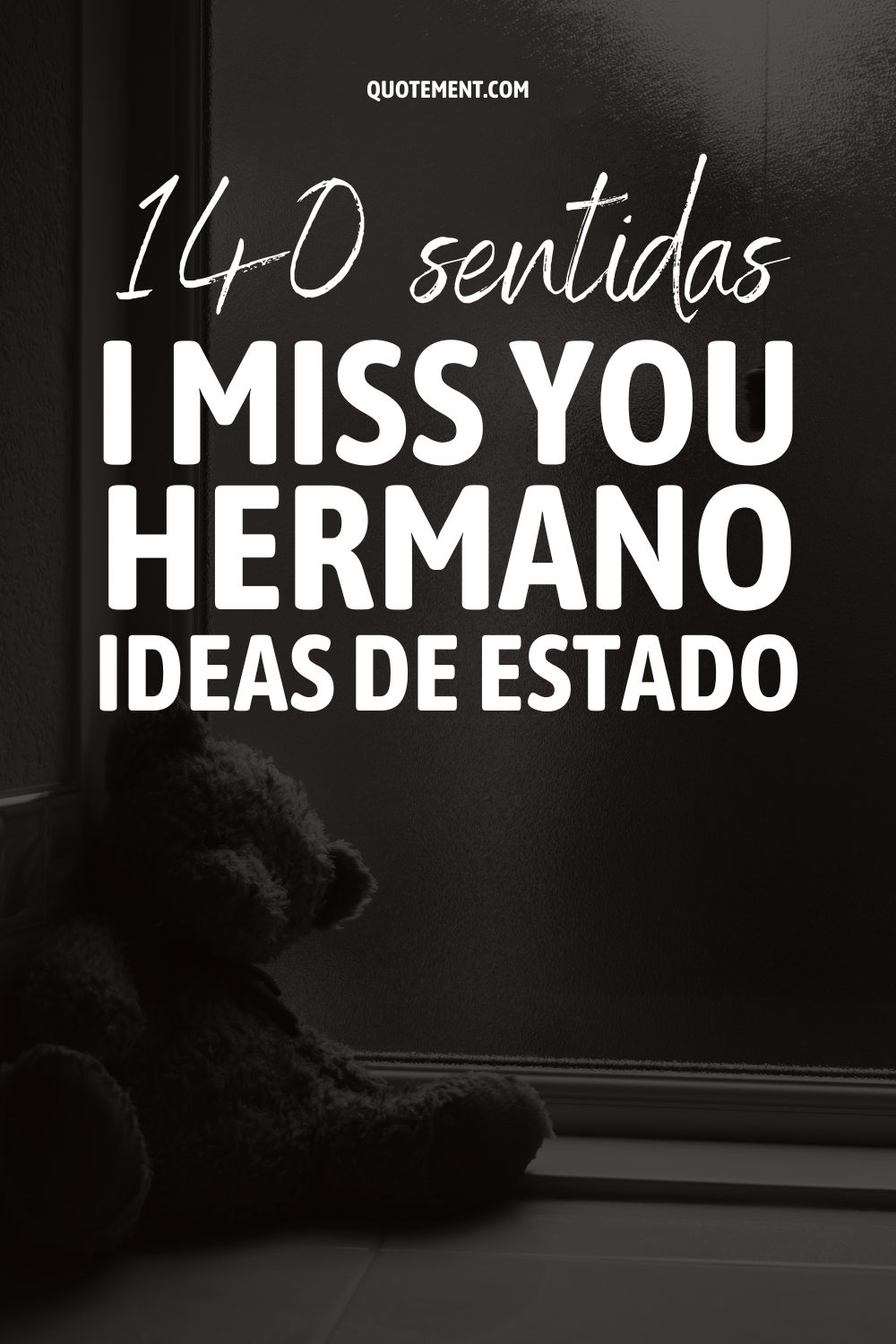 140 sentidas I Miss You Hermano Ideas de Estado