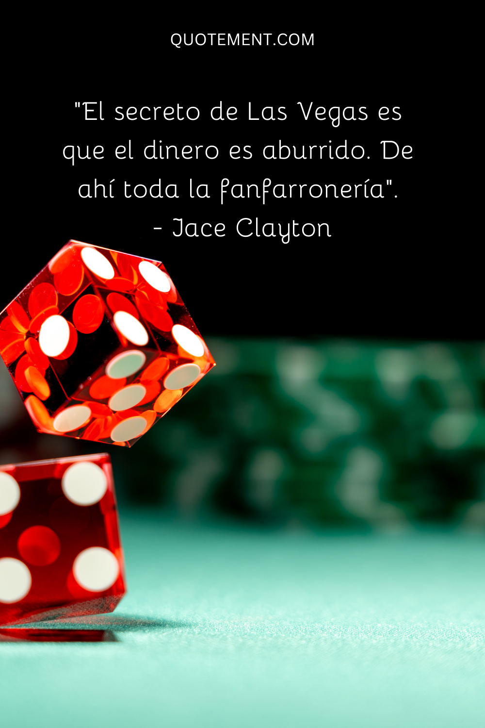 "El secreto de Las Vegas es que el dinero es aburrido. De ahí toda la fanfarronería". - Jace Clayton