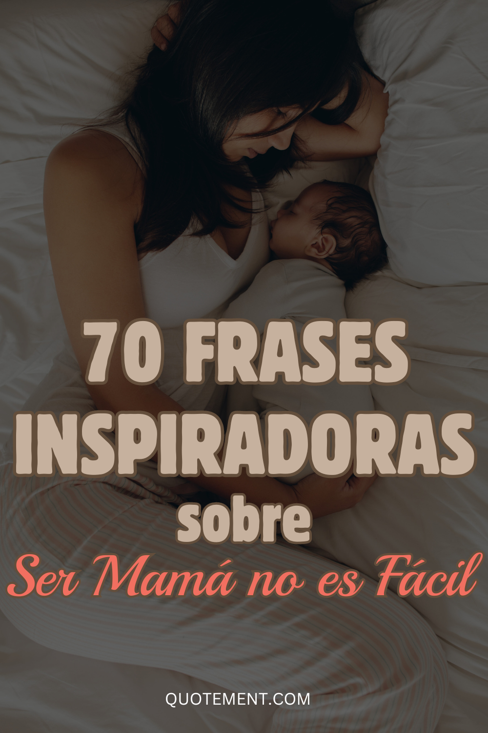 70 frases para animarte a ser madre