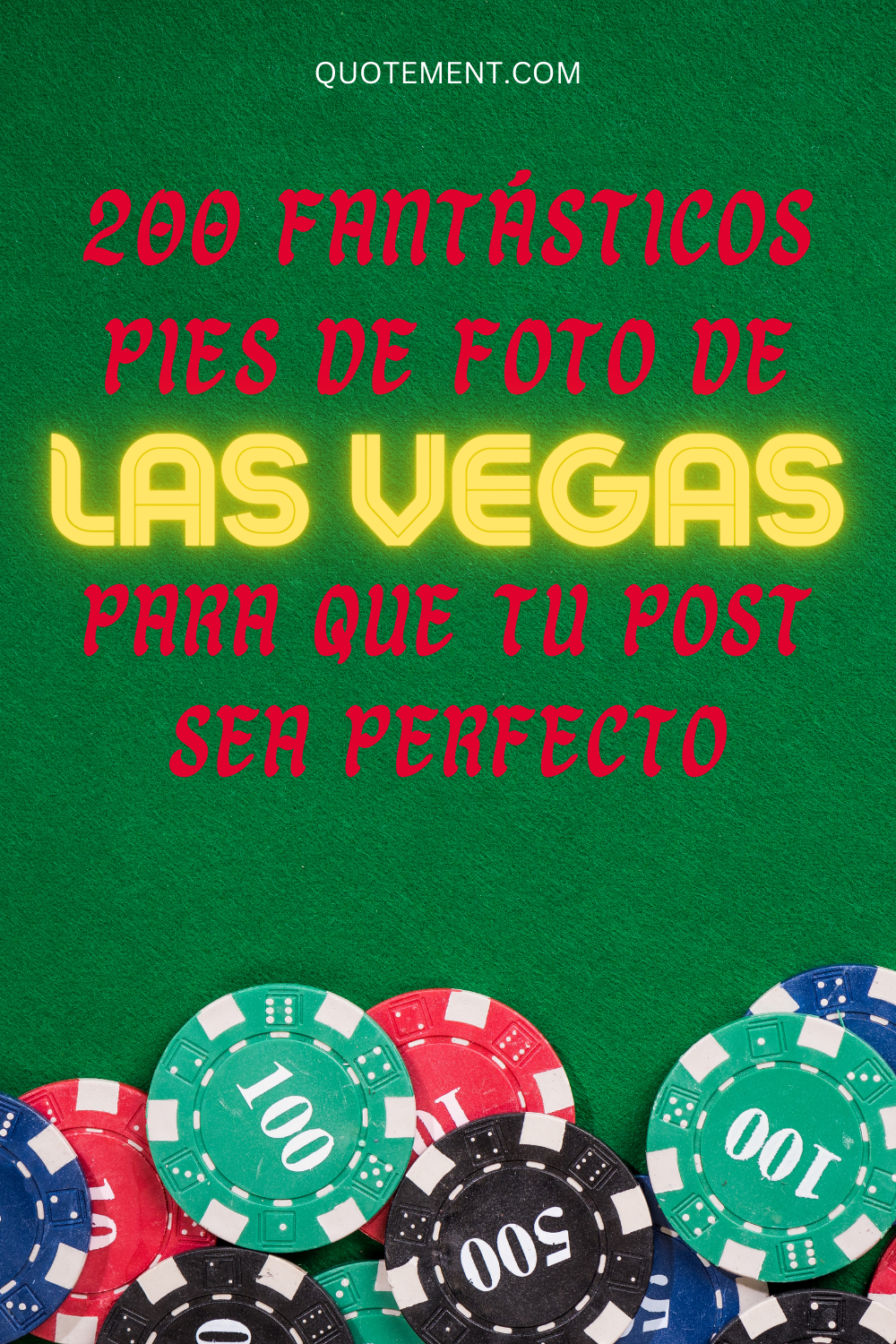 200 fantásticos pies de foto de Las Vegas para que tu post sea perfecto