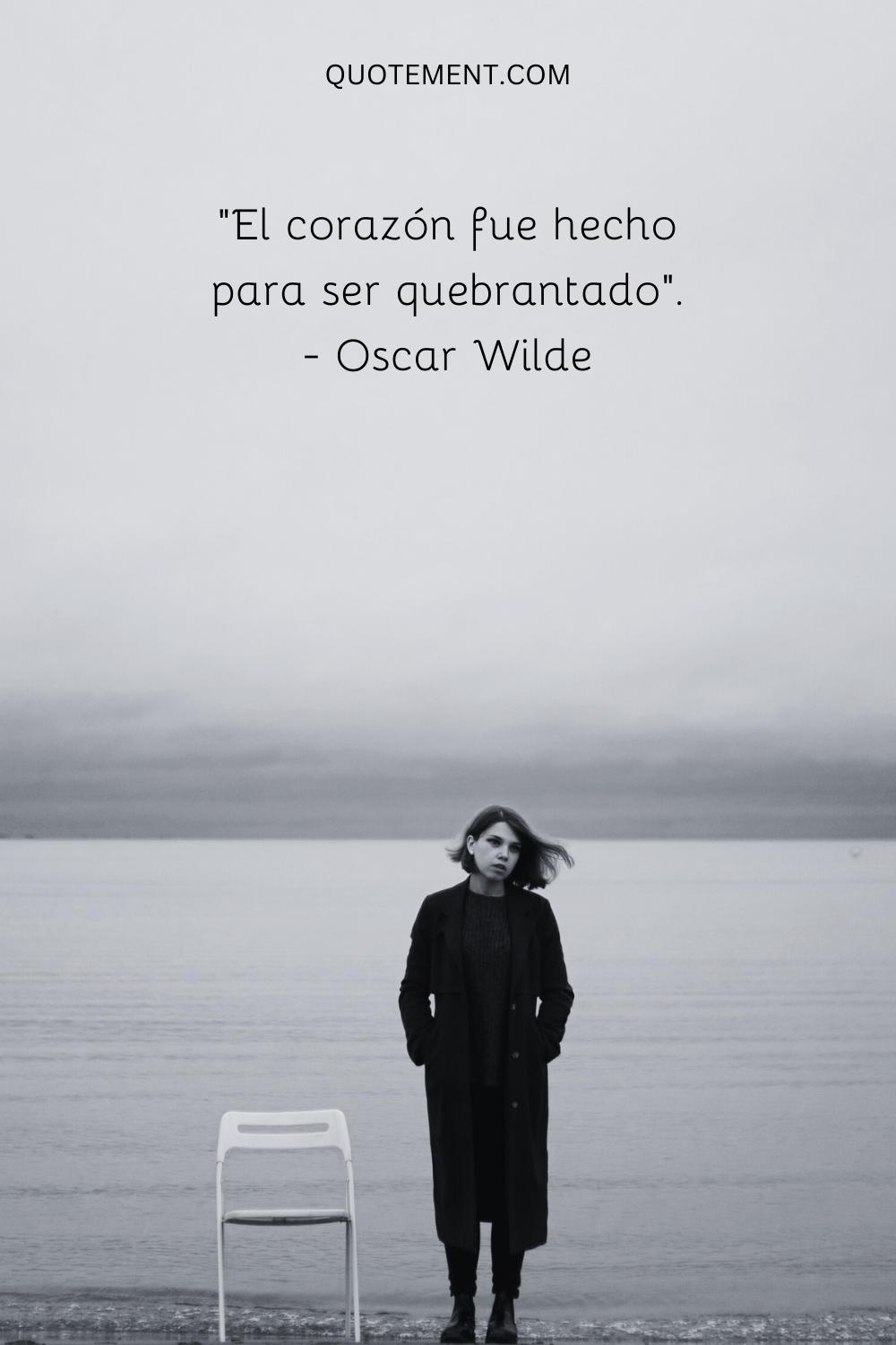 "El corazón está hecho para romperse". - Oscar Wilde
