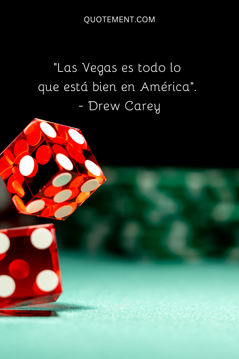 "Las Vegas es todo lo que está bien en América". - Drew Carey