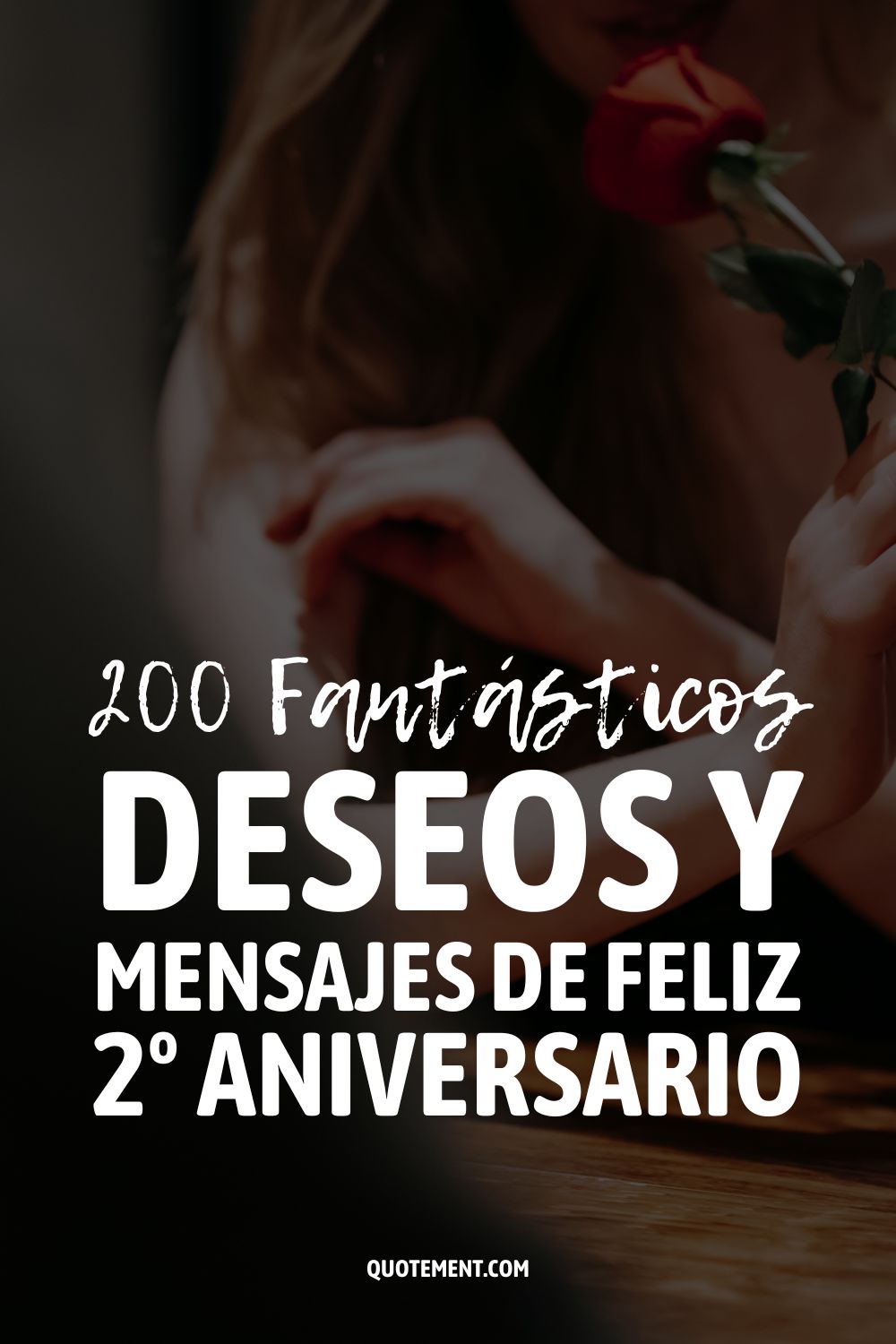 200 Fantásticos Deseos y Mensajes de Feliz 2º Aniversario