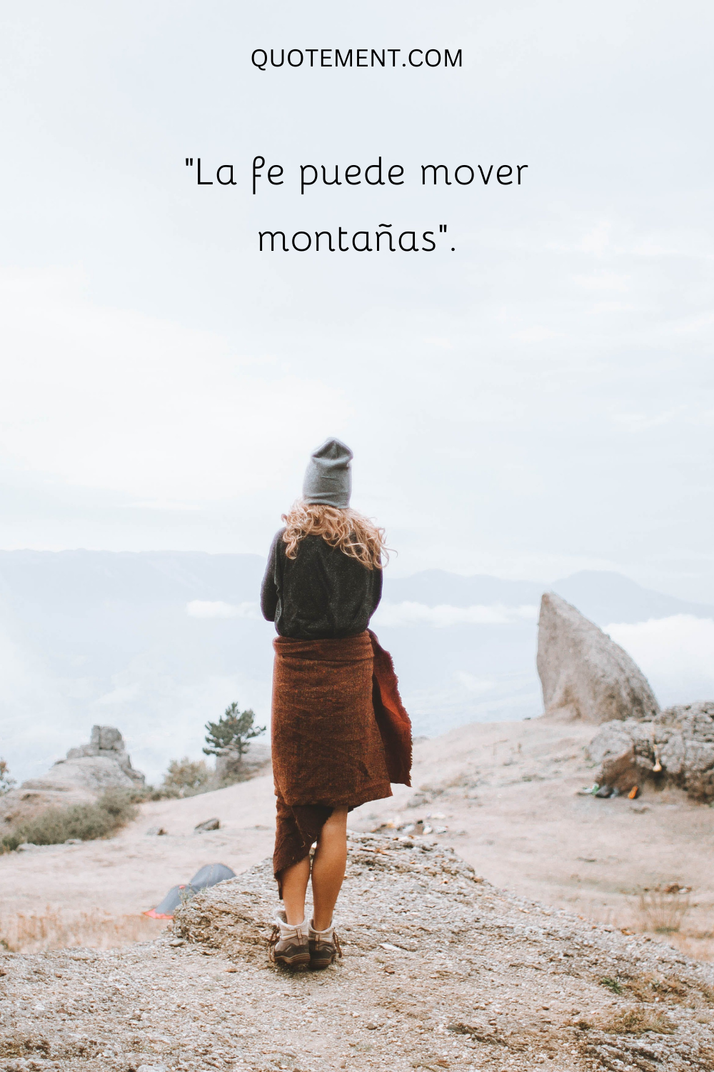 La fe puede mover montañas.