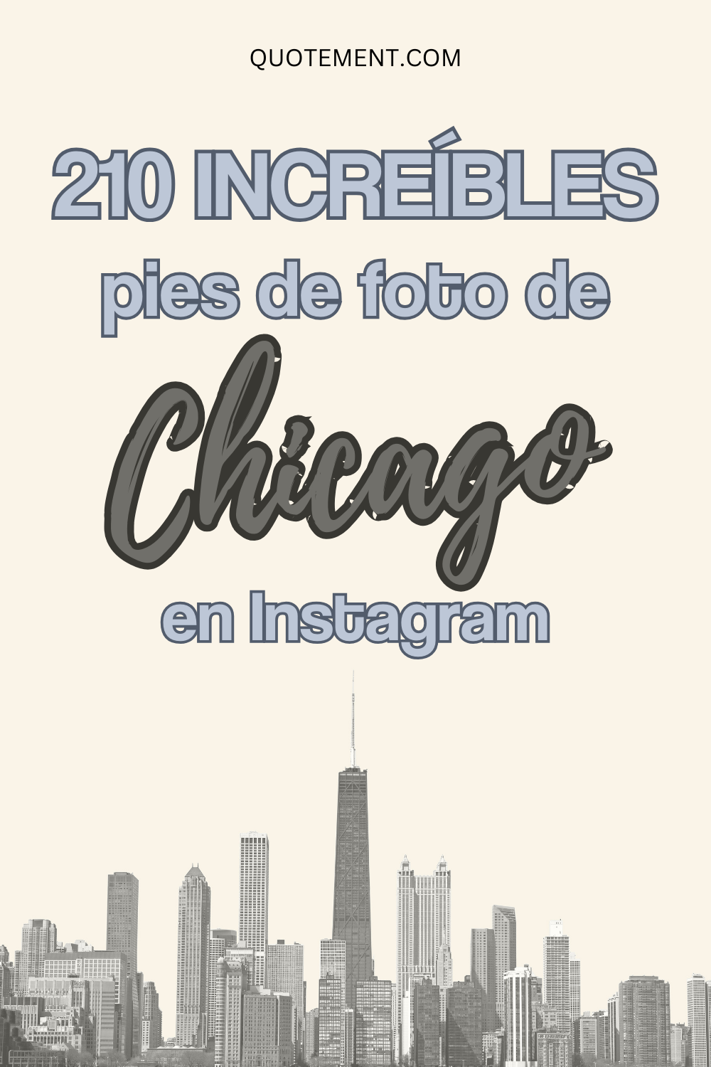 La gran ciudad de los vientos 210 mejores pies de foto de Chicago para Instagram