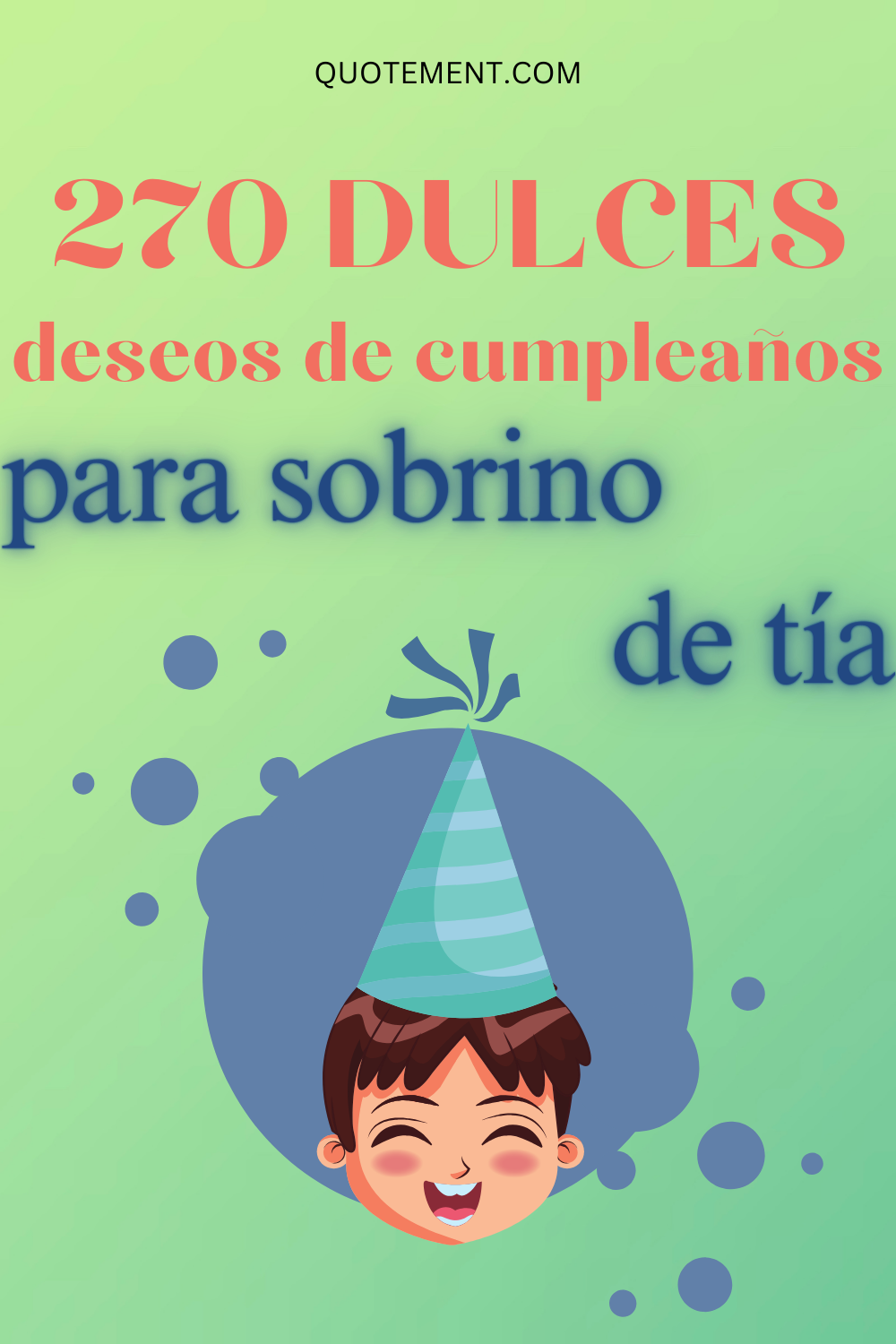 270 Mejores Deseos de Cumpleaños para Sobrino de Tía