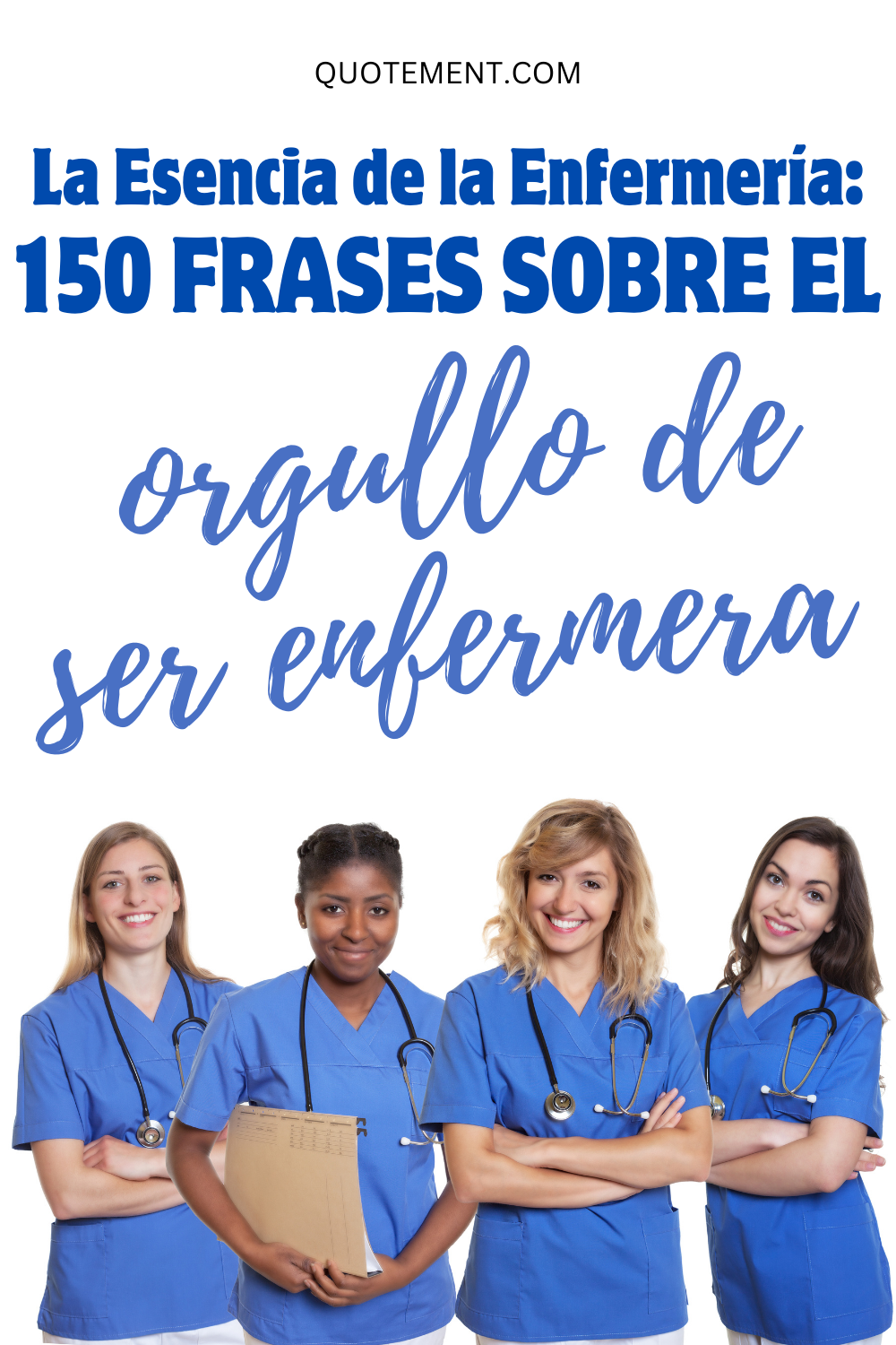 La esencia de la enfermería 150 frases sobre el orgullo de ser enfermero