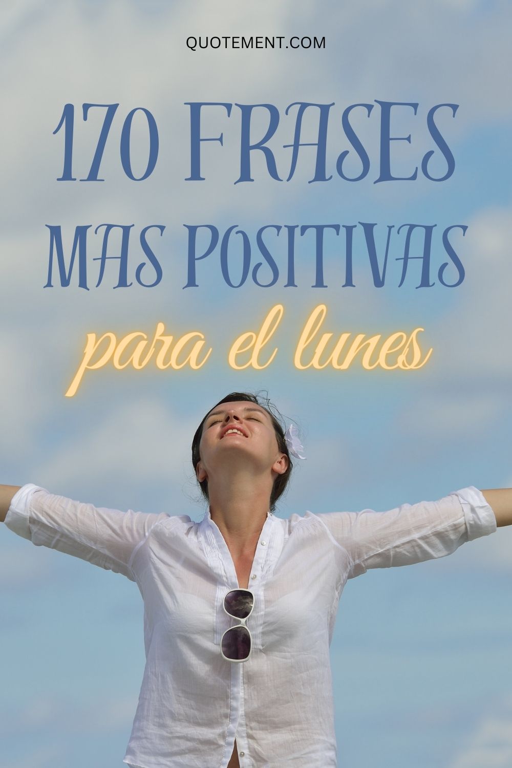170 frases positivas para afrontar la semana con optimismo