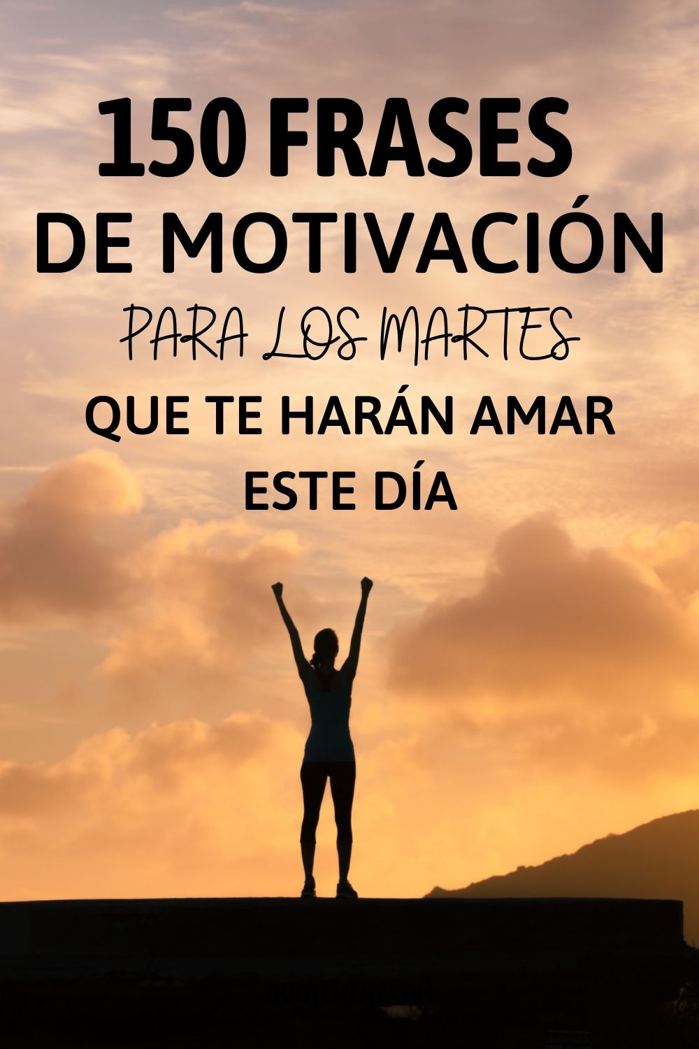 150 frases de motivación para los martes que te harán amar este día