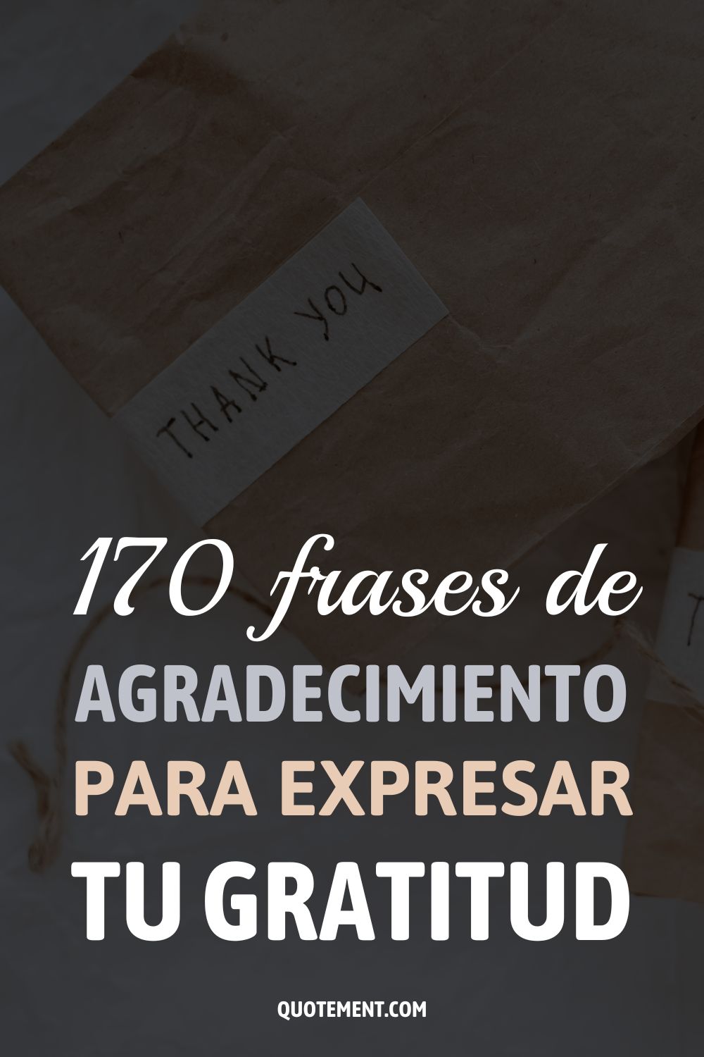 170 frases de agradecimiento para expresar tu gratitud 