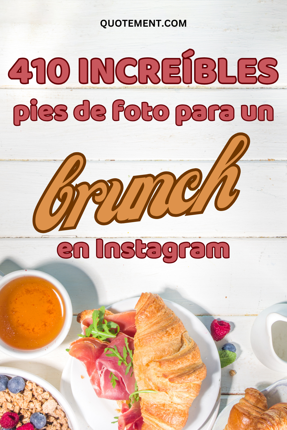 Los 410 mejores pies de foto para un brunch en Instagram