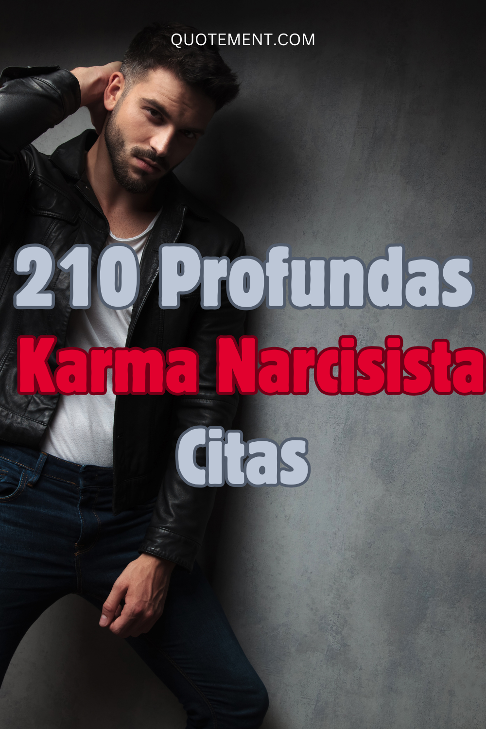 210 Potente Karma Narcisista Citas Sobre la Vida y el Amor 