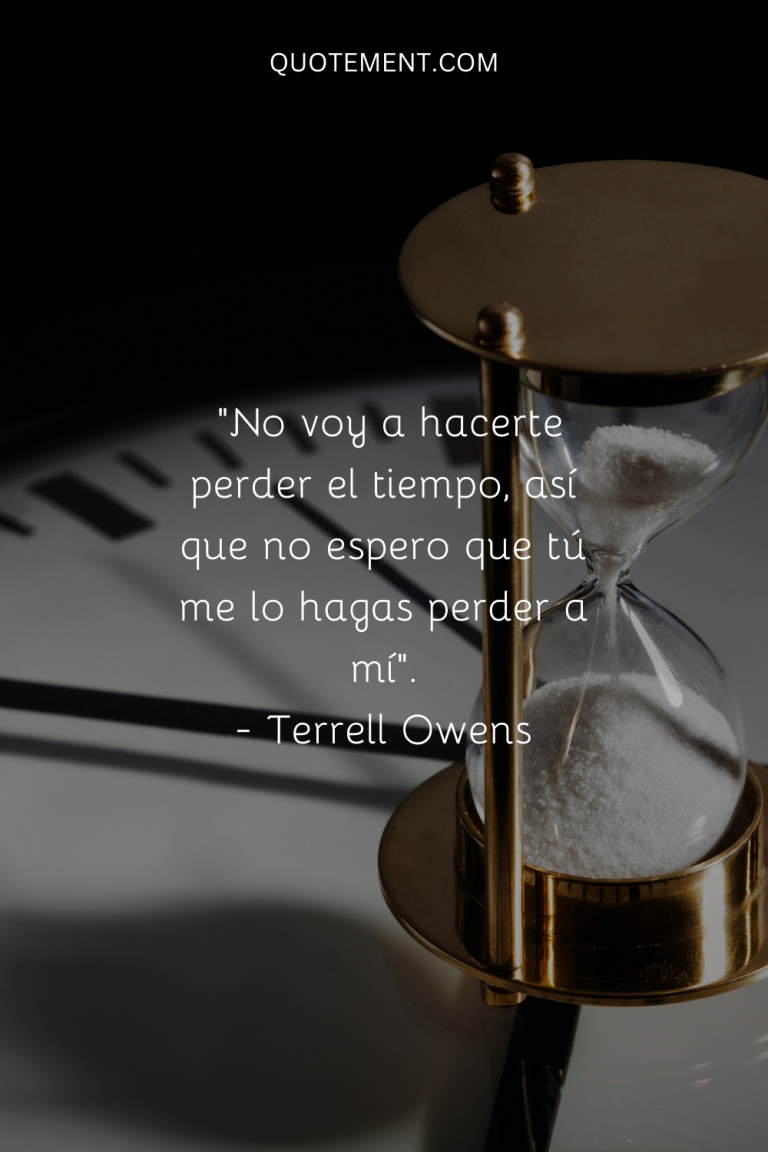 100 frases sobre no perder el tiempo para vivir tu mejor vida