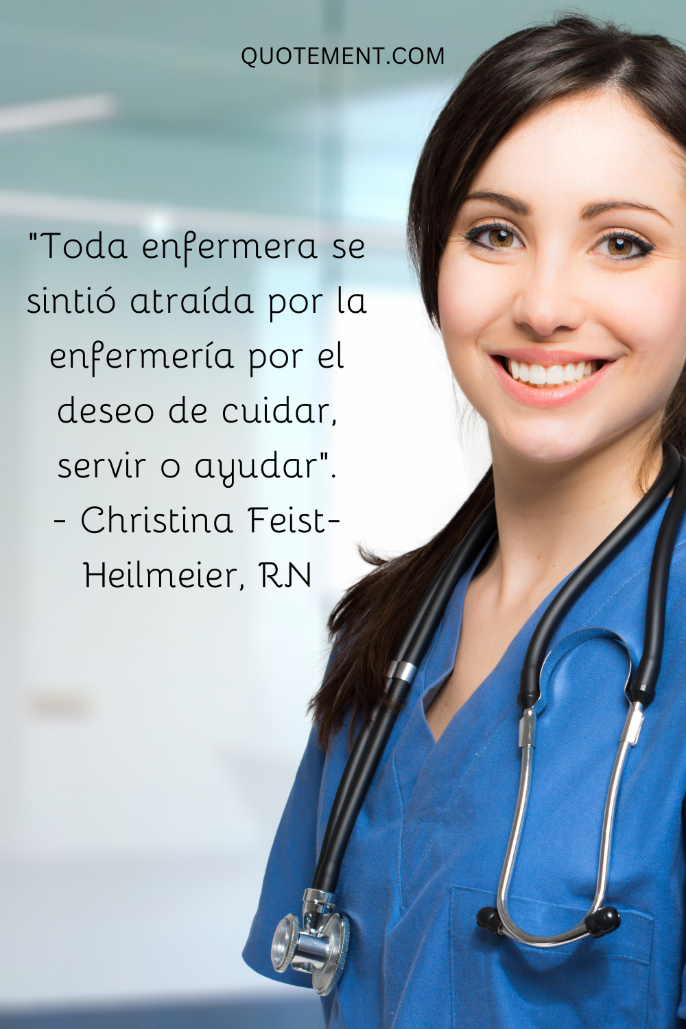 "A todas las enfermeras les atrajo la enfermería por el deseo de cuidar, servir o ayudar". - Christina Feist-Heilmeier, enfermera titulada