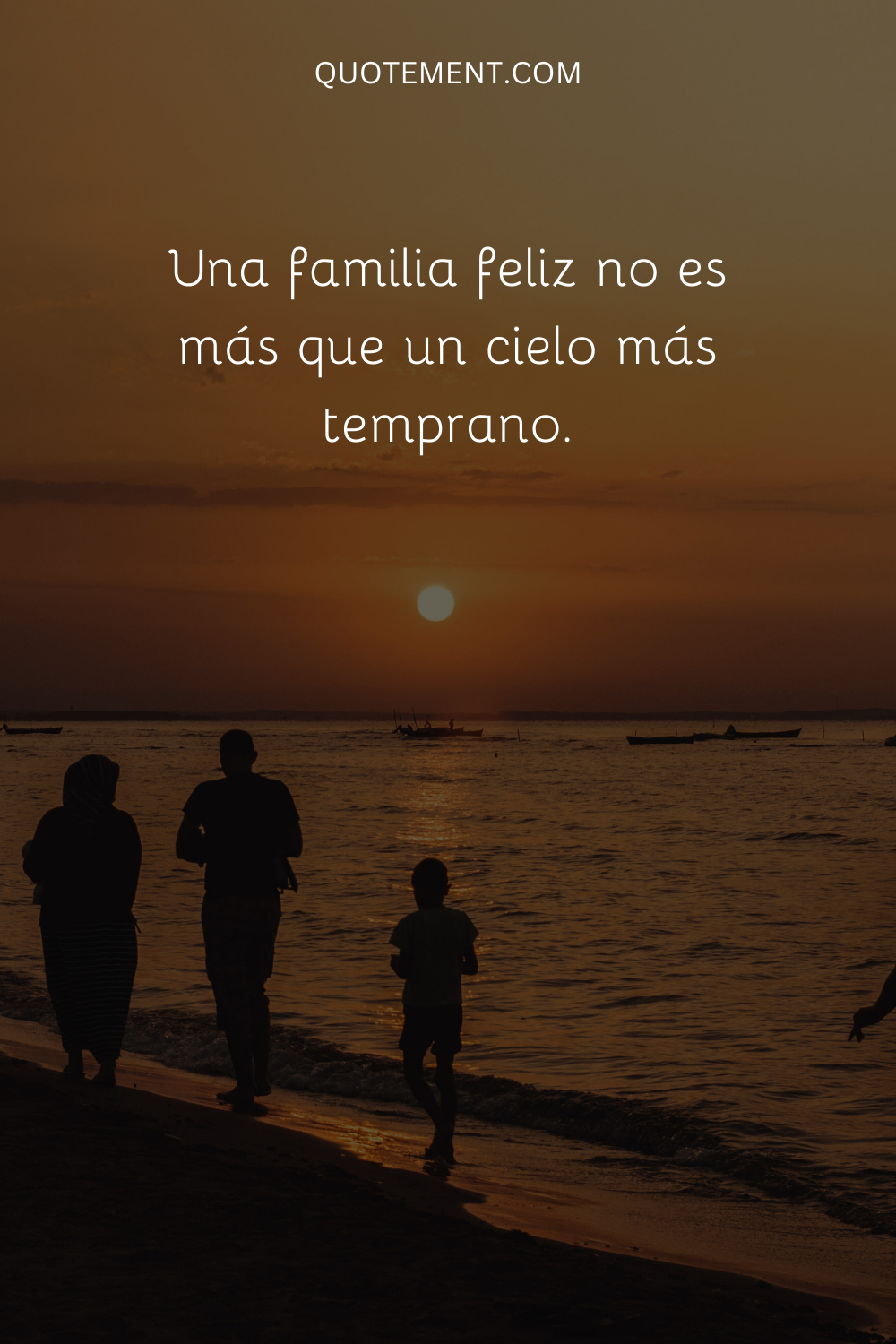 Una familia feliz no es más que un cielo anterior.