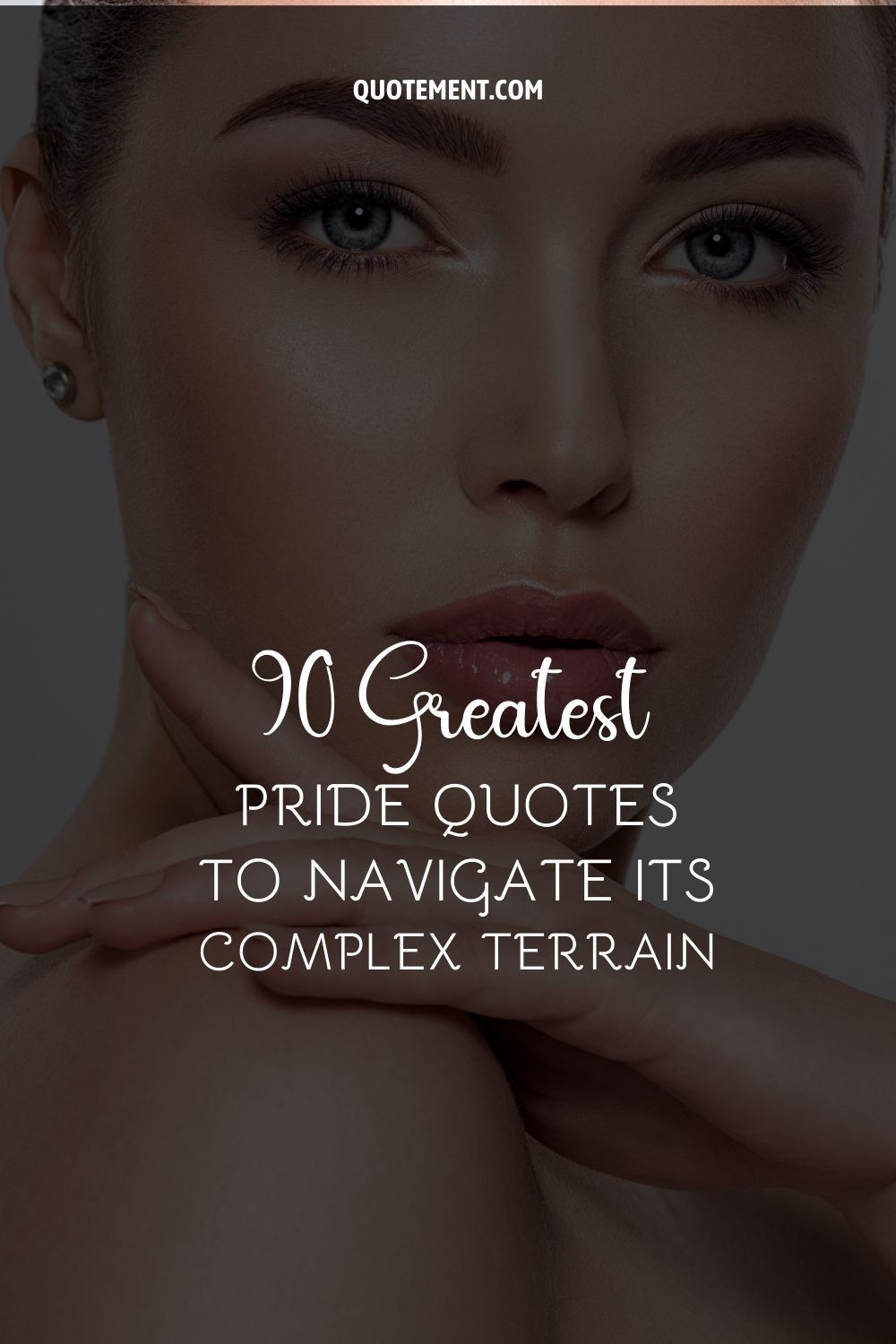90 Greatest Pride Quotes To Navigate Its Complex Terrain