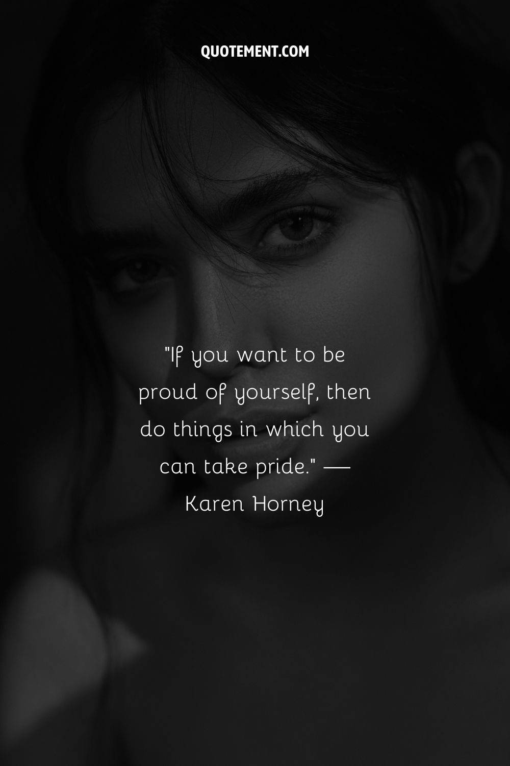 A dark image of a woman's face representing an inspiring pride quote
