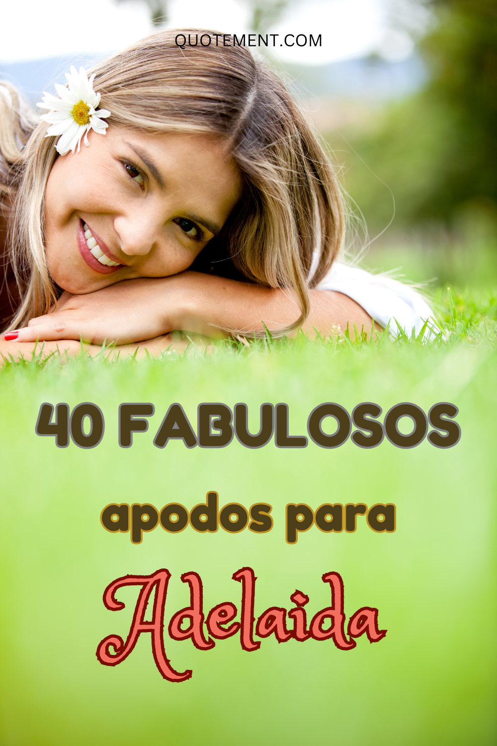 40 fabulosos apodos para Adelaida que deberías probar