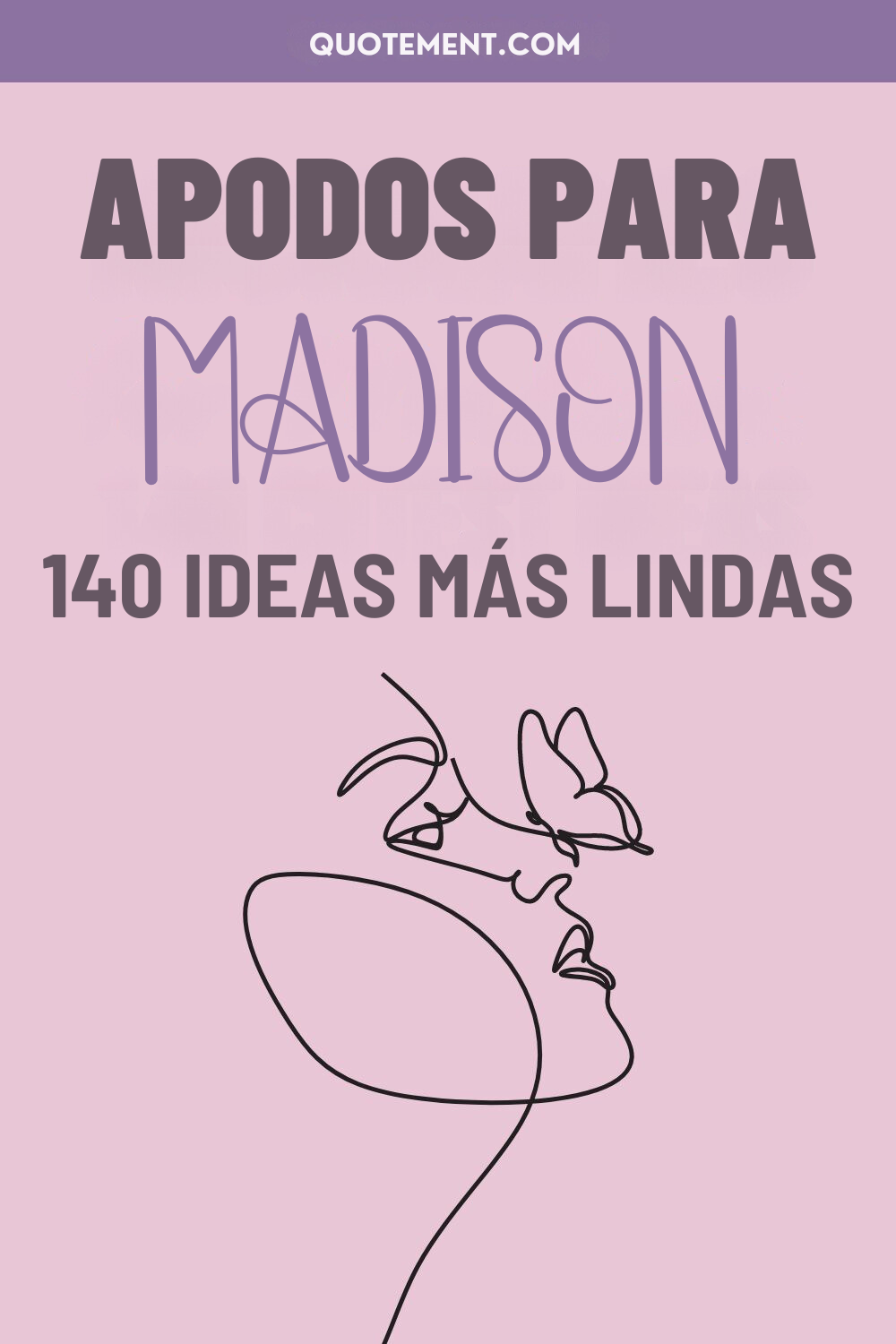 Apodos Para Madison 140 Exquisitas Ideas De Apodo