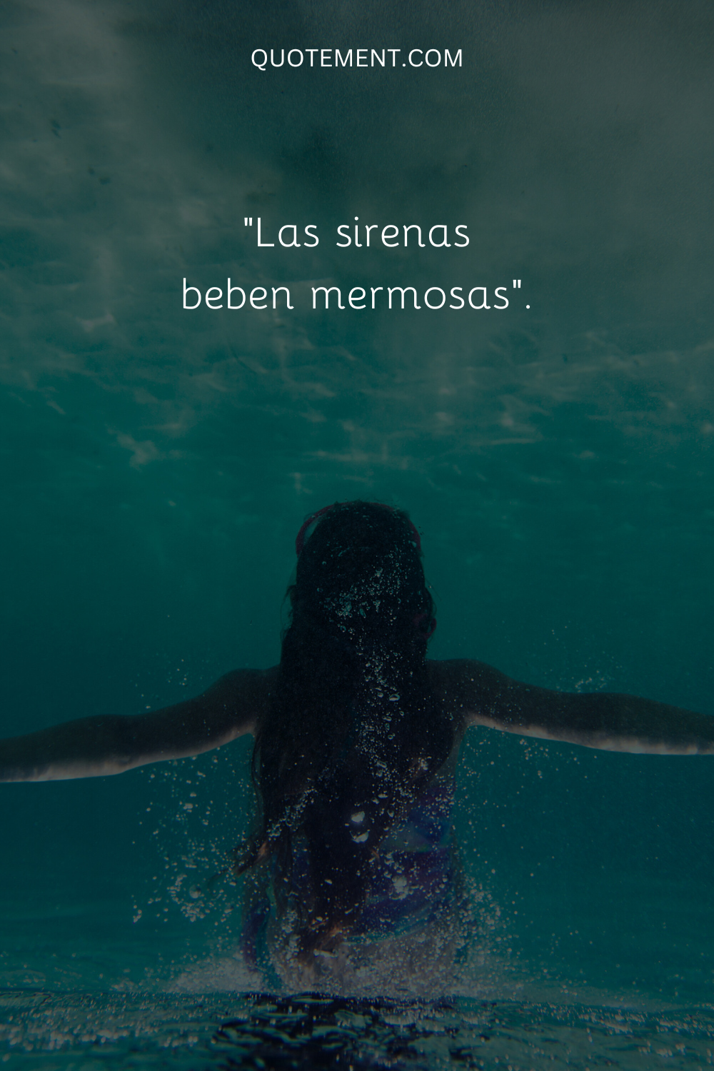 "Las sirenas beben mermosas".