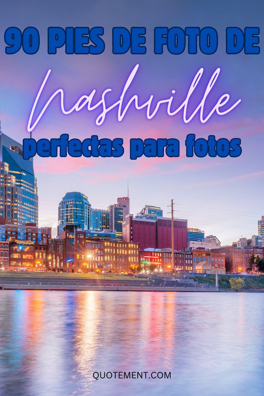90 imágenes de Nashville que captan la belleza de la ciudad de la música